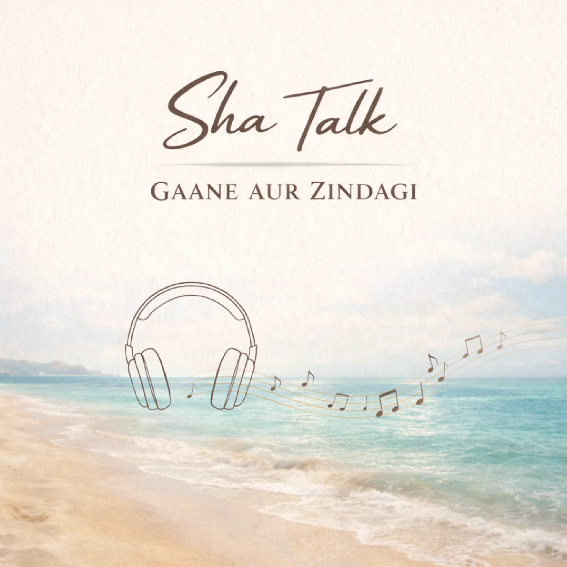 Sha Talk: Gaane Aur Zindagi - Podcasts