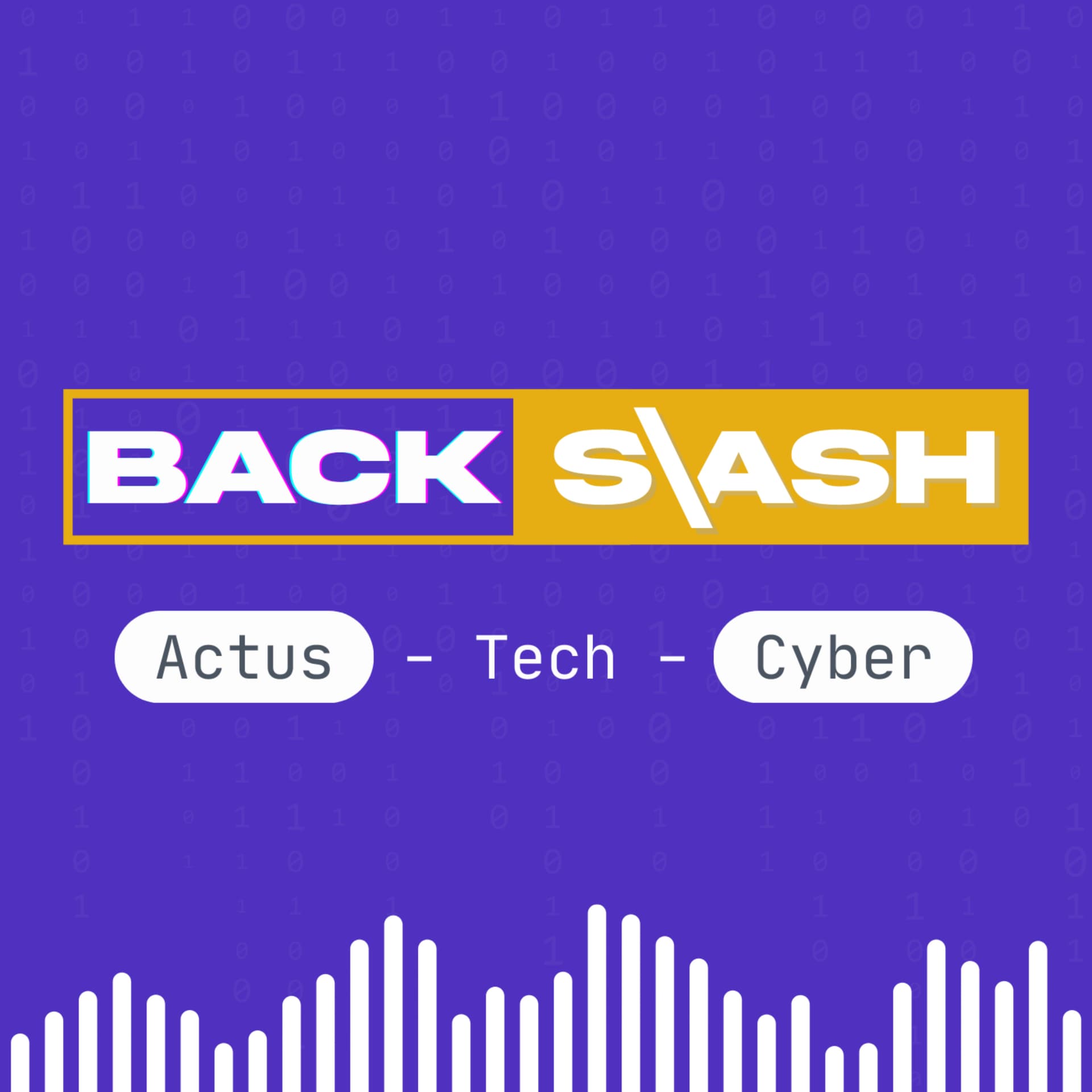 BackSlash / La mensuelle - Podcasts