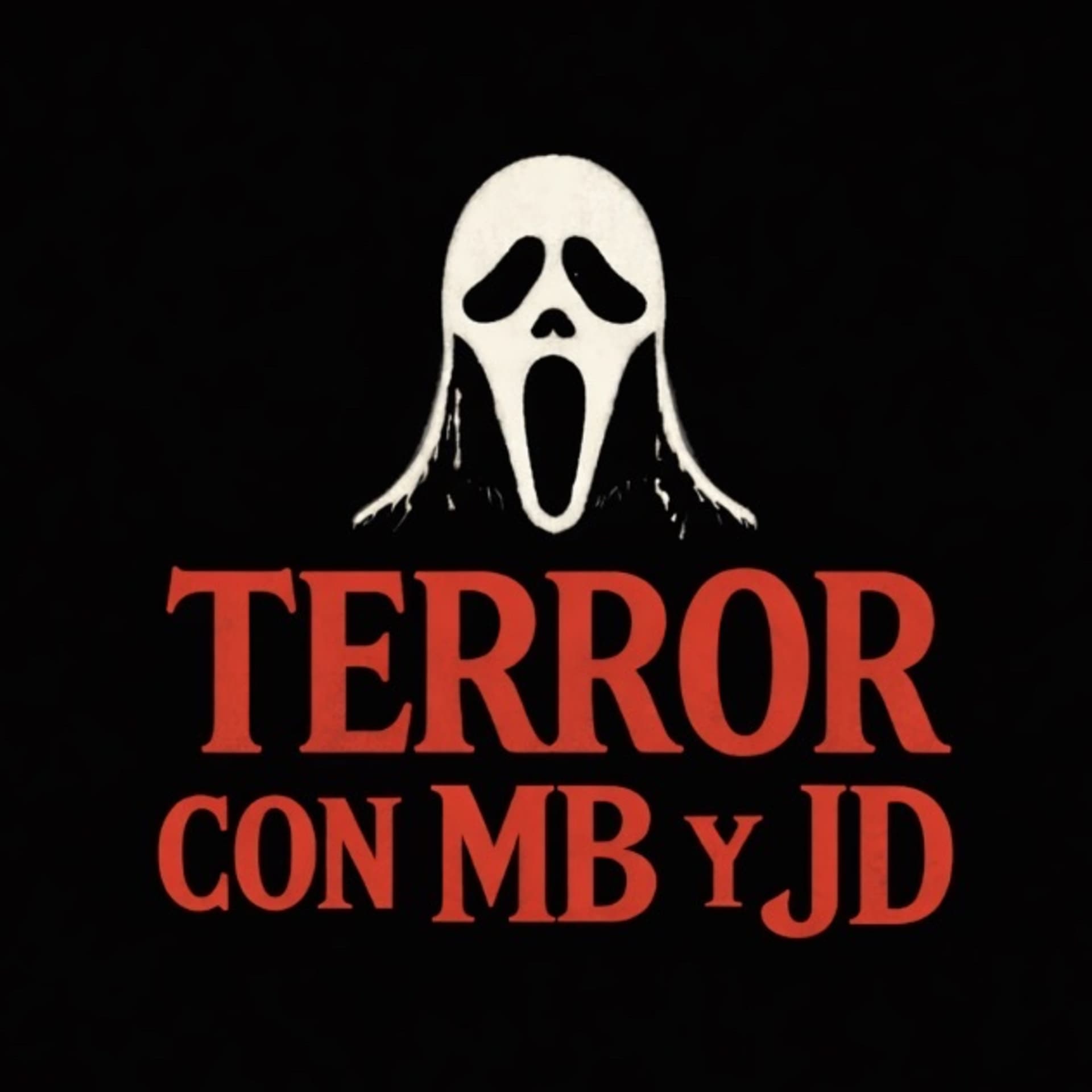 Terror con MB y JD - Podcasts