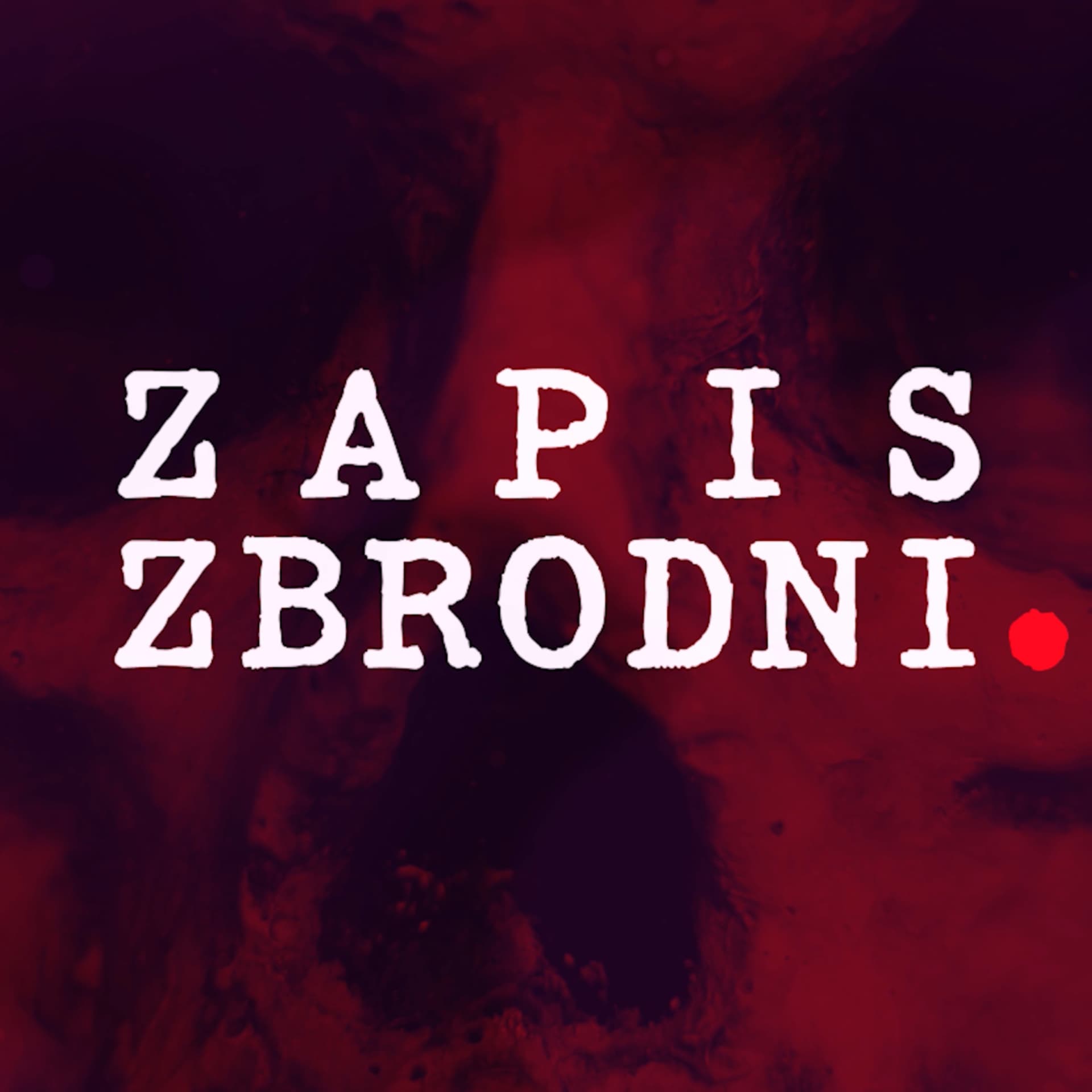 Zapis Zbrodni - Podcasts