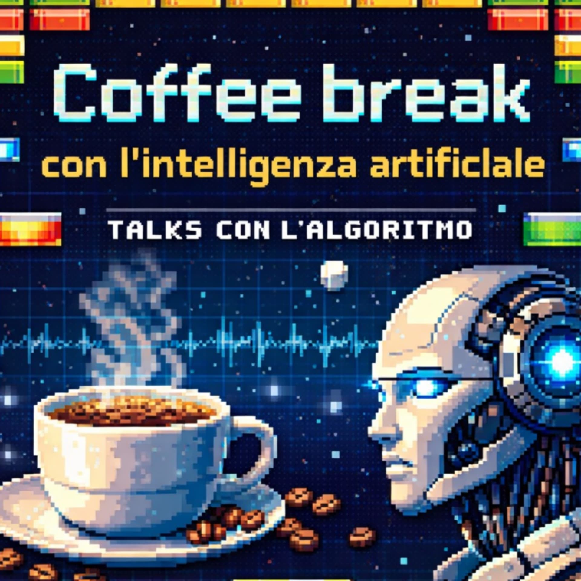 Coffee break con l’intelligenza artificiale - Talks con l'algoritmo - Podcasts