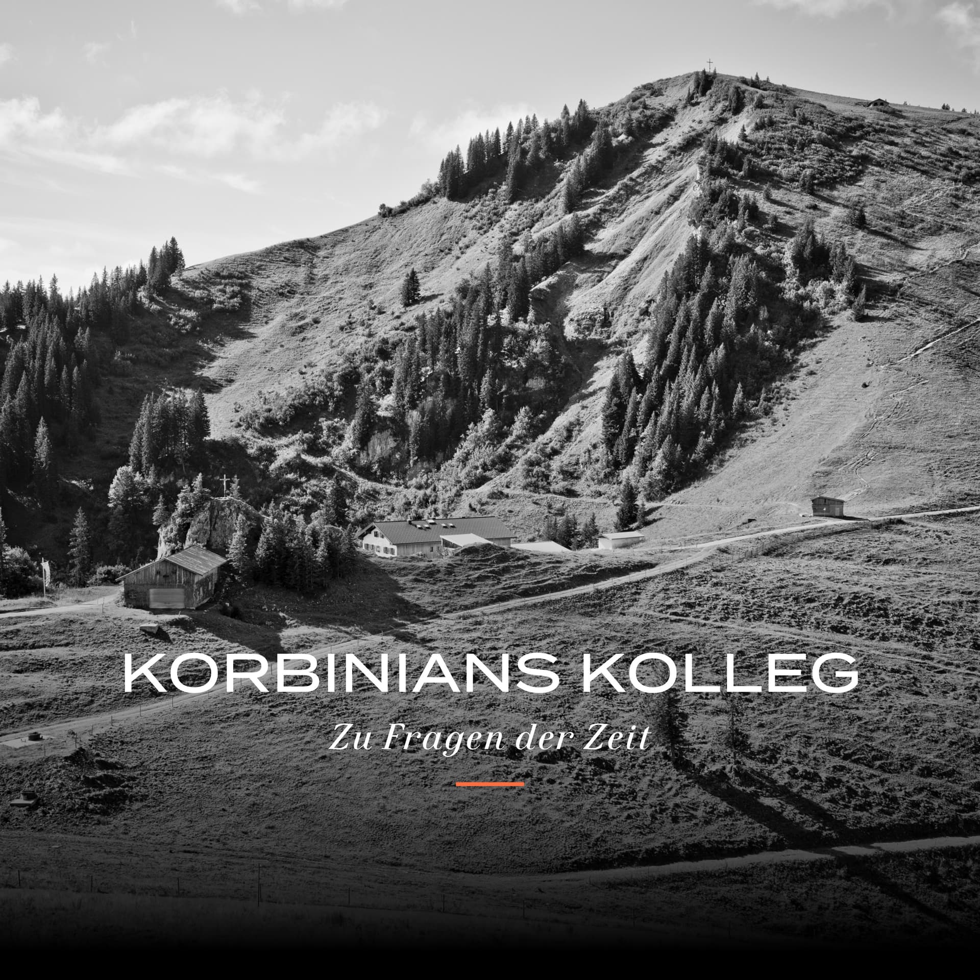 Bachmair Weissach: Korbinians Kolleg - Zu Fragen der Zeit - Podcasts