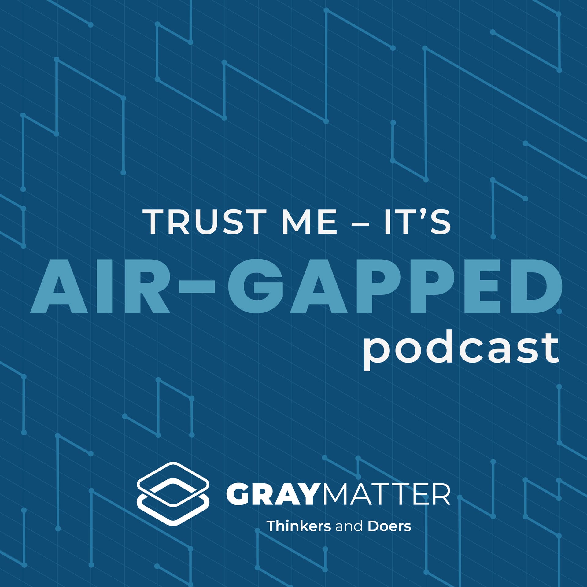 Trust Me, It's Air-Gapped - Podcasts