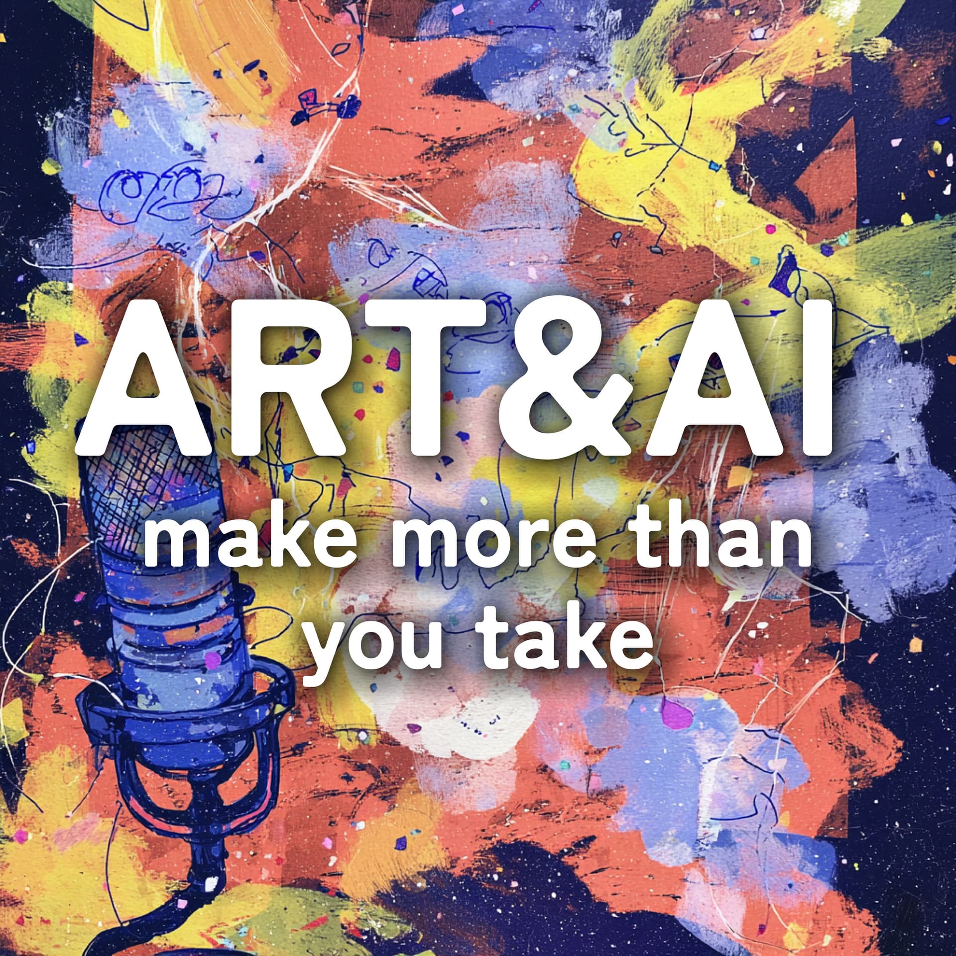 make more than you take - アートとAIについて語るポッドキャスト - - Podcasts