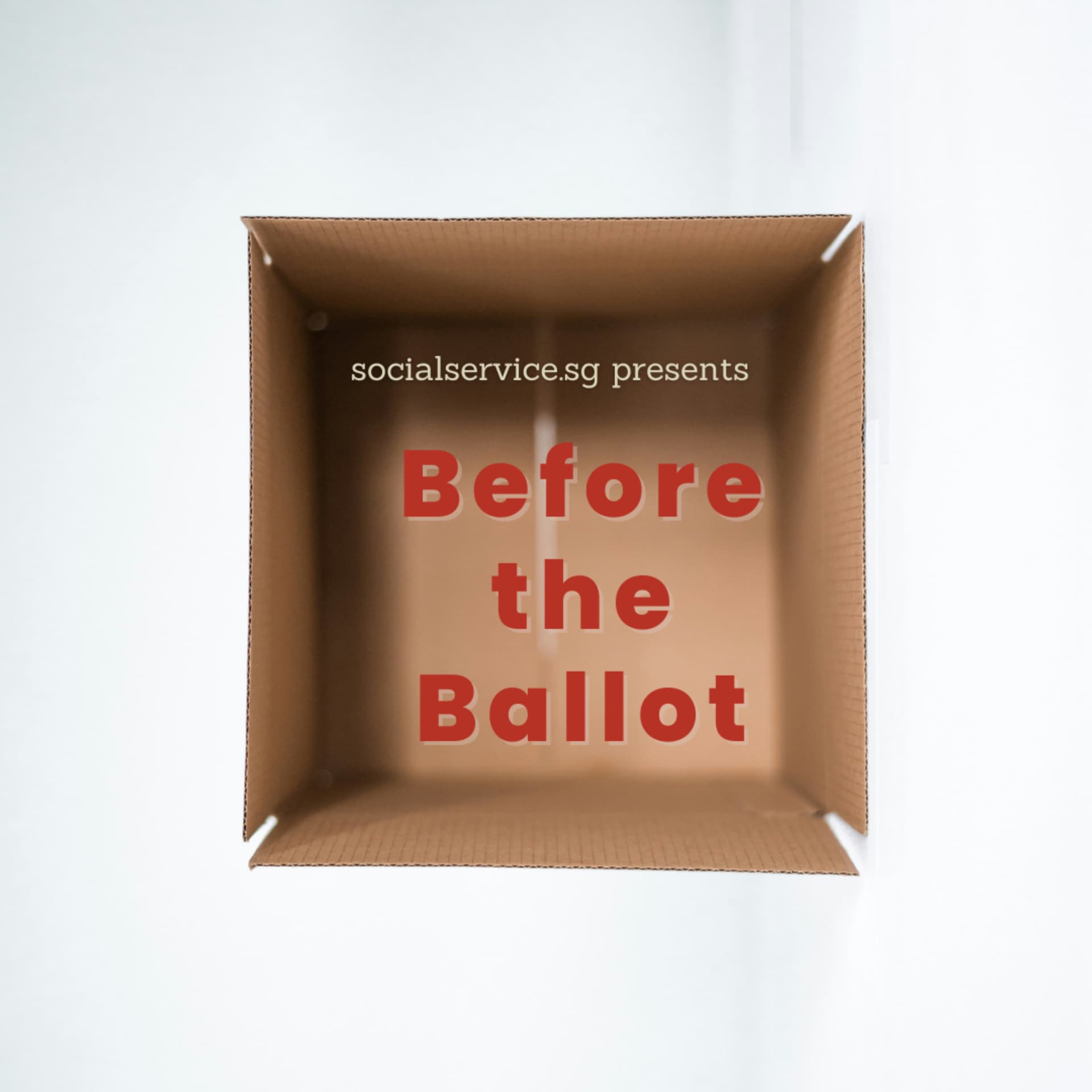 socialservice.sg presents: "Before the Ballot" - Podcasts