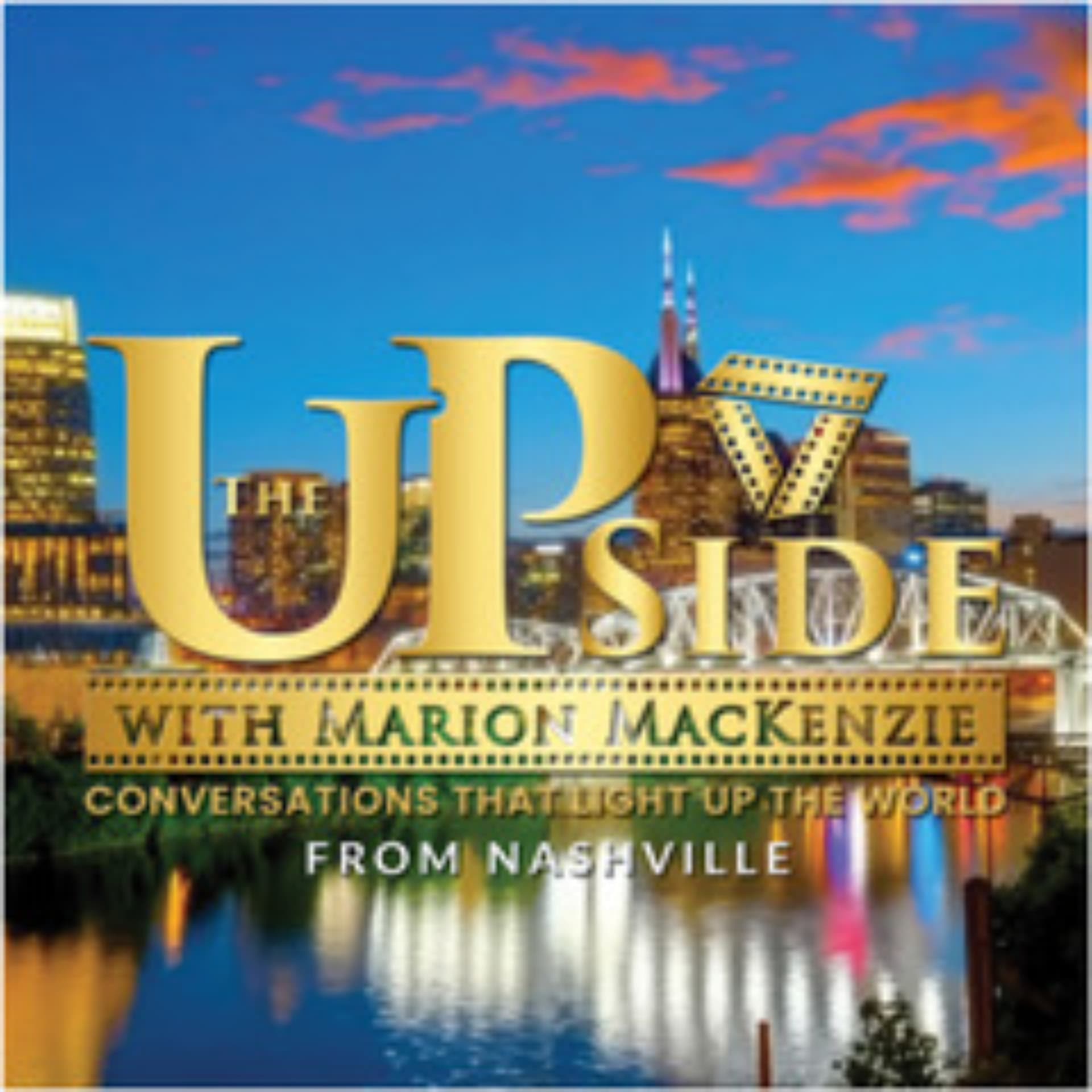 The UPside, Conversations that Light UP the World - Podcasts