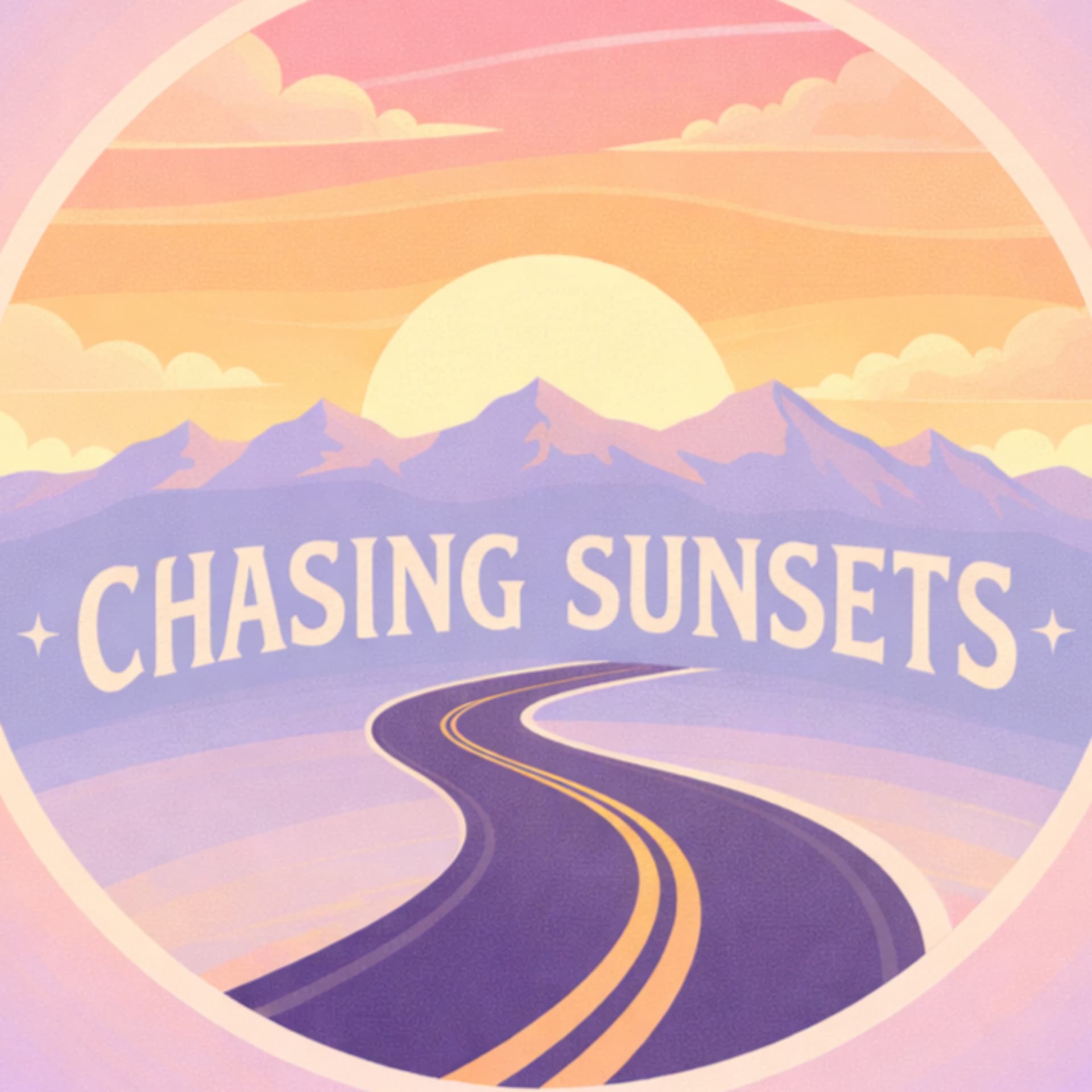 Chasing Sunsets: Looking Up to Find the Life You Were Made For - Podcasts