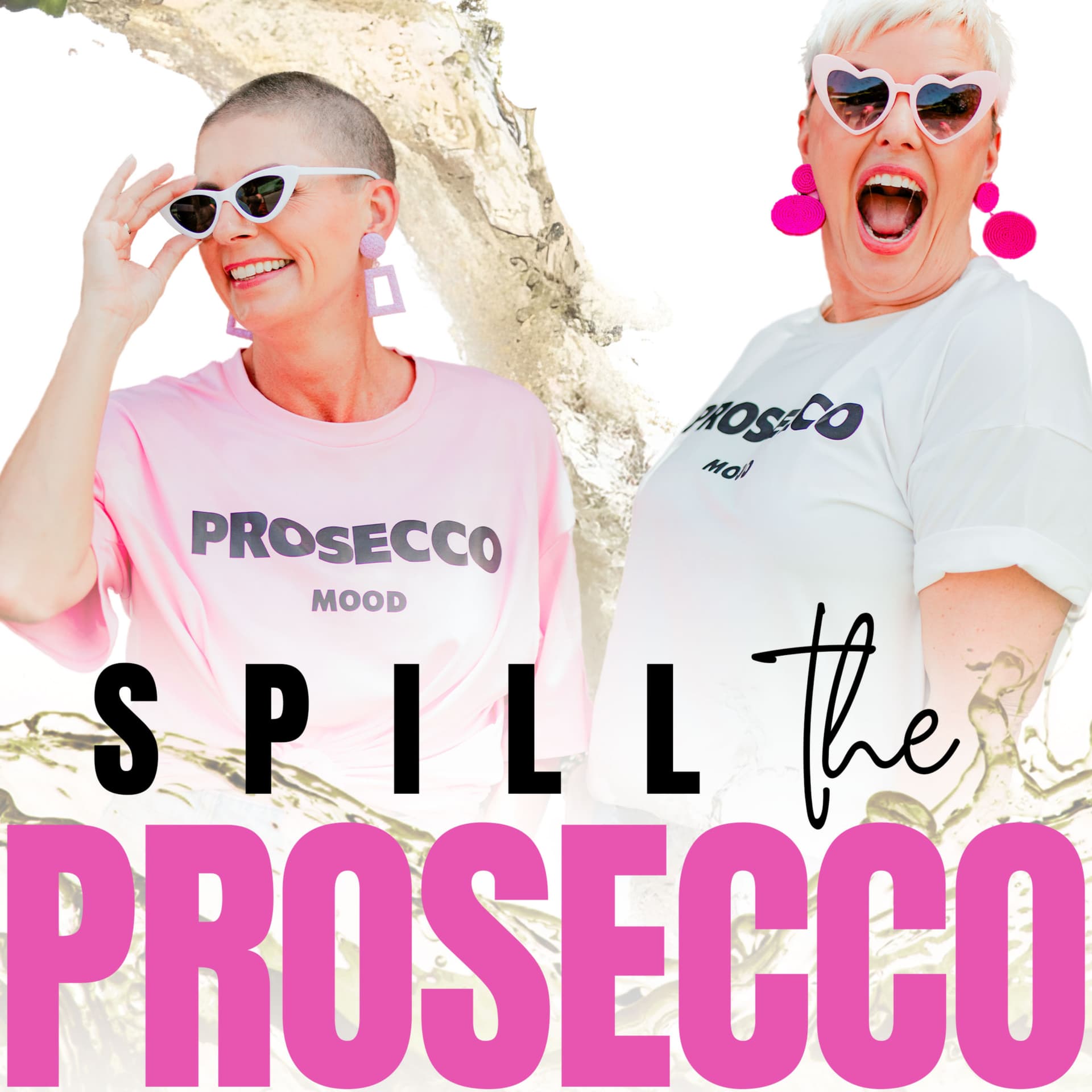 Spill the Prosecco - Podcasts