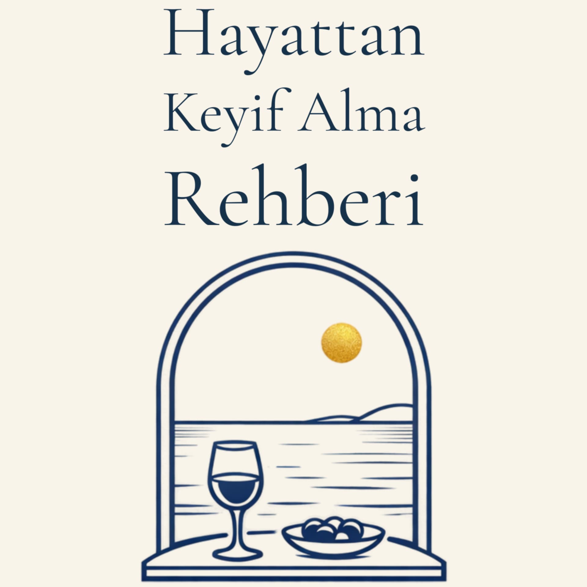 Hayattan Keyif Alma Rehberi - Podcasts