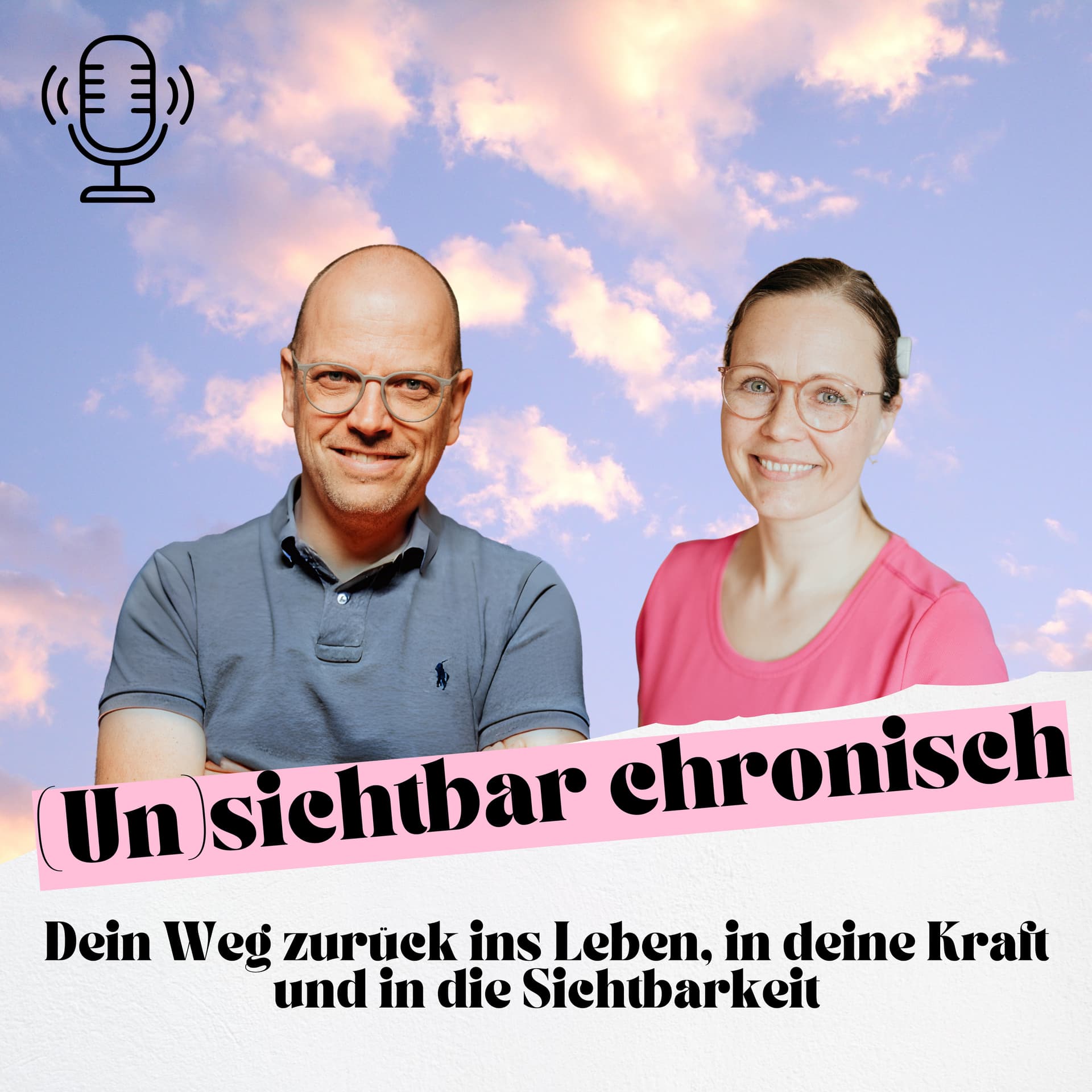 (Un)sichtbar Chronisch - Podcasts