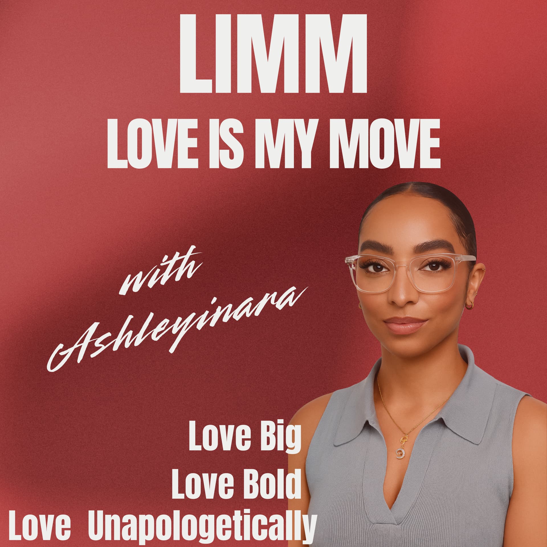 Love Is My Move - Podcasts