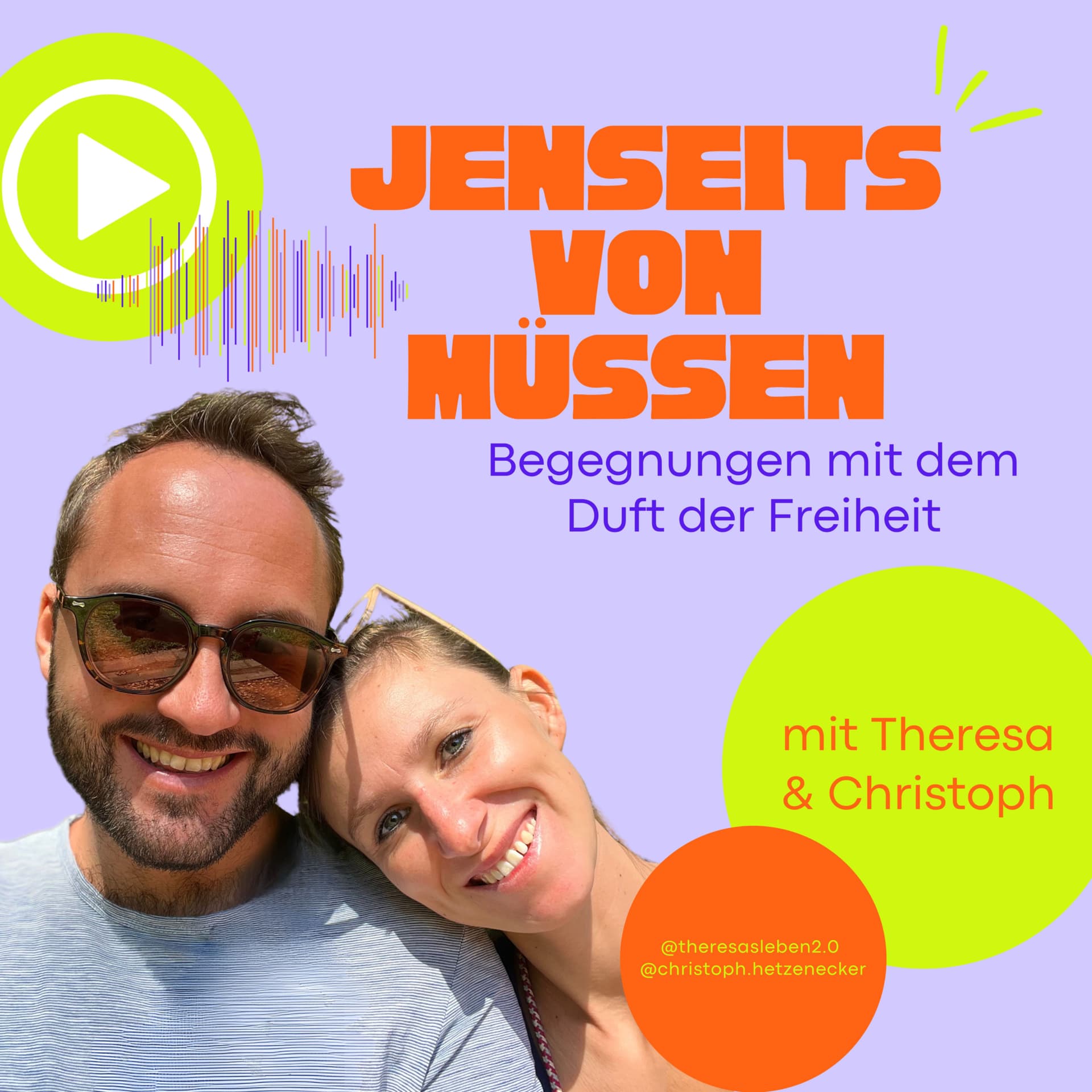 Jenseits von Müssen - Begegnungen mit dem Duft der Freiheit - Podcasts