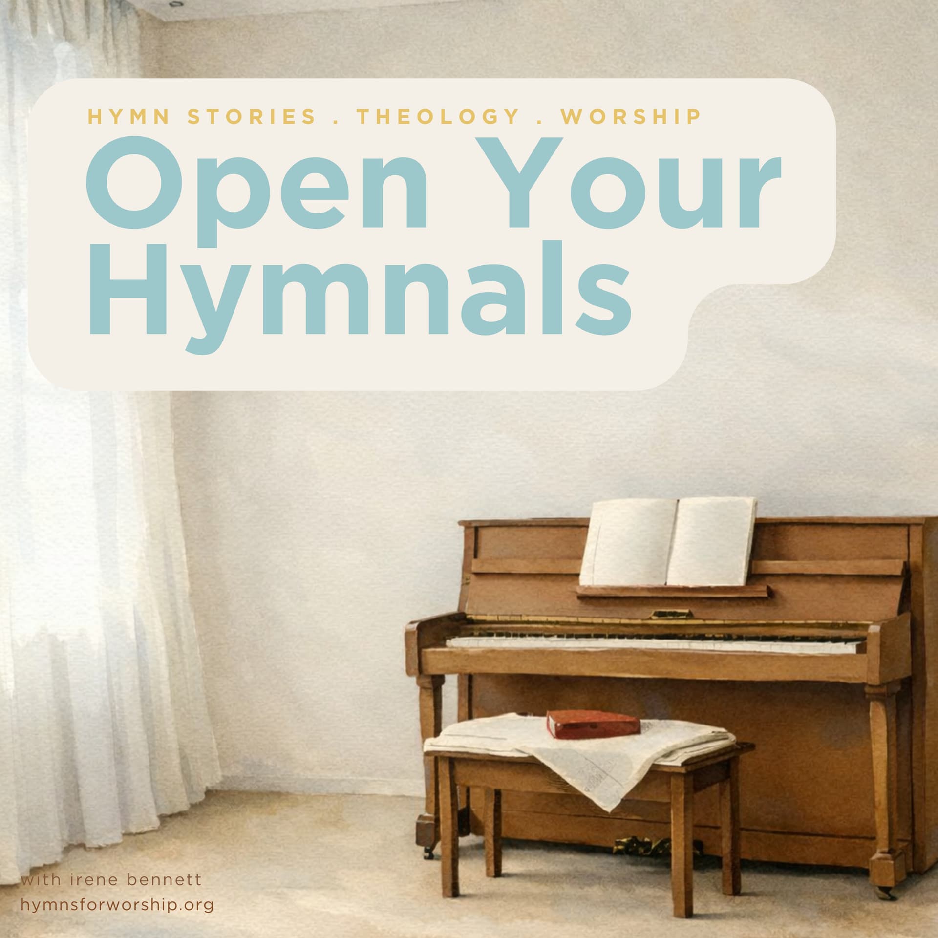 Open Your Hymnals - Podcasts