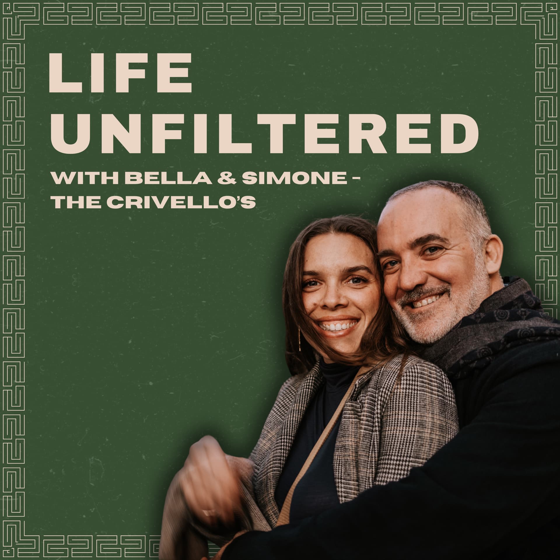 Life Unfiltered with The Crivello's - Podcasts