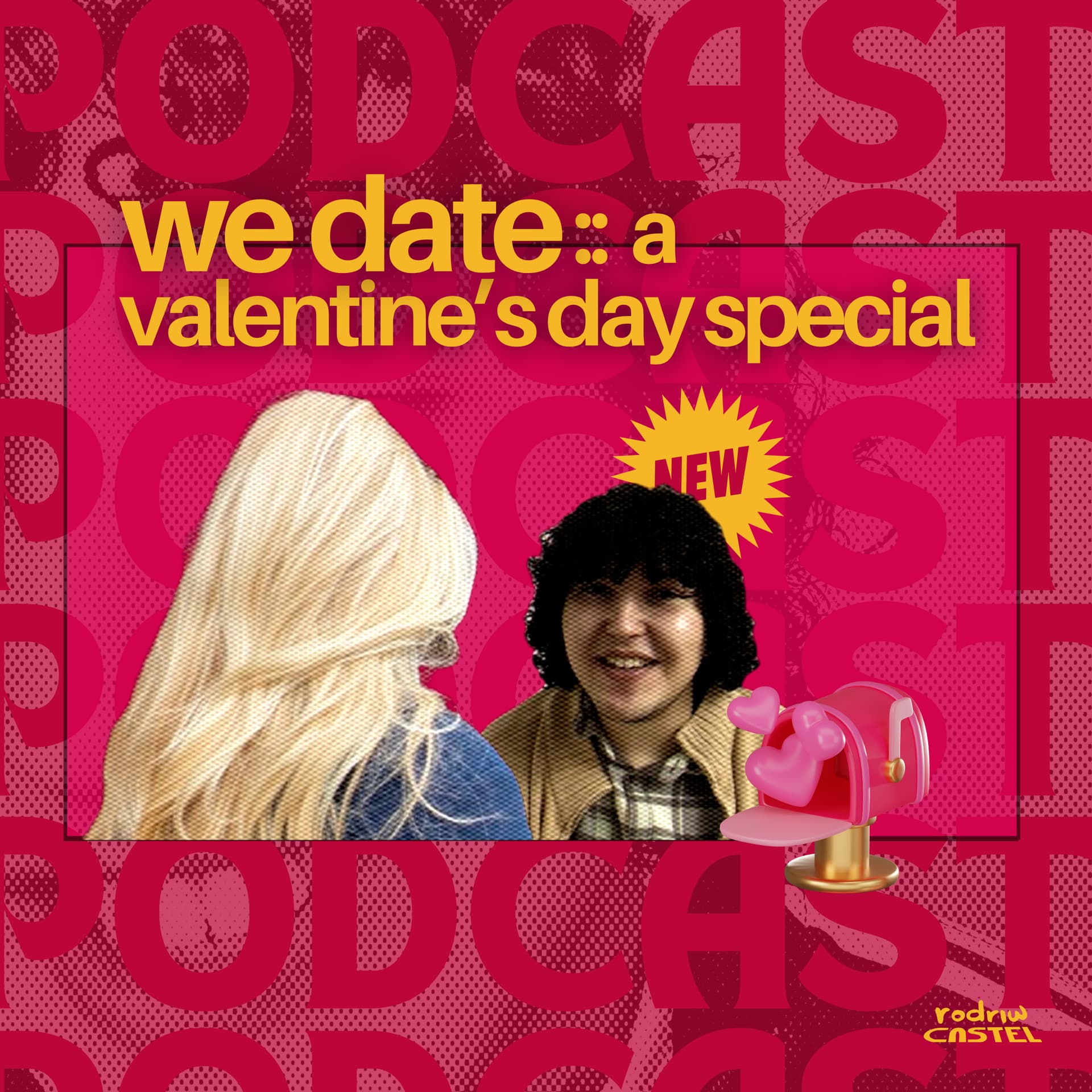 đź’Śwe dateđź’– - a valentine's day special - Podcasts