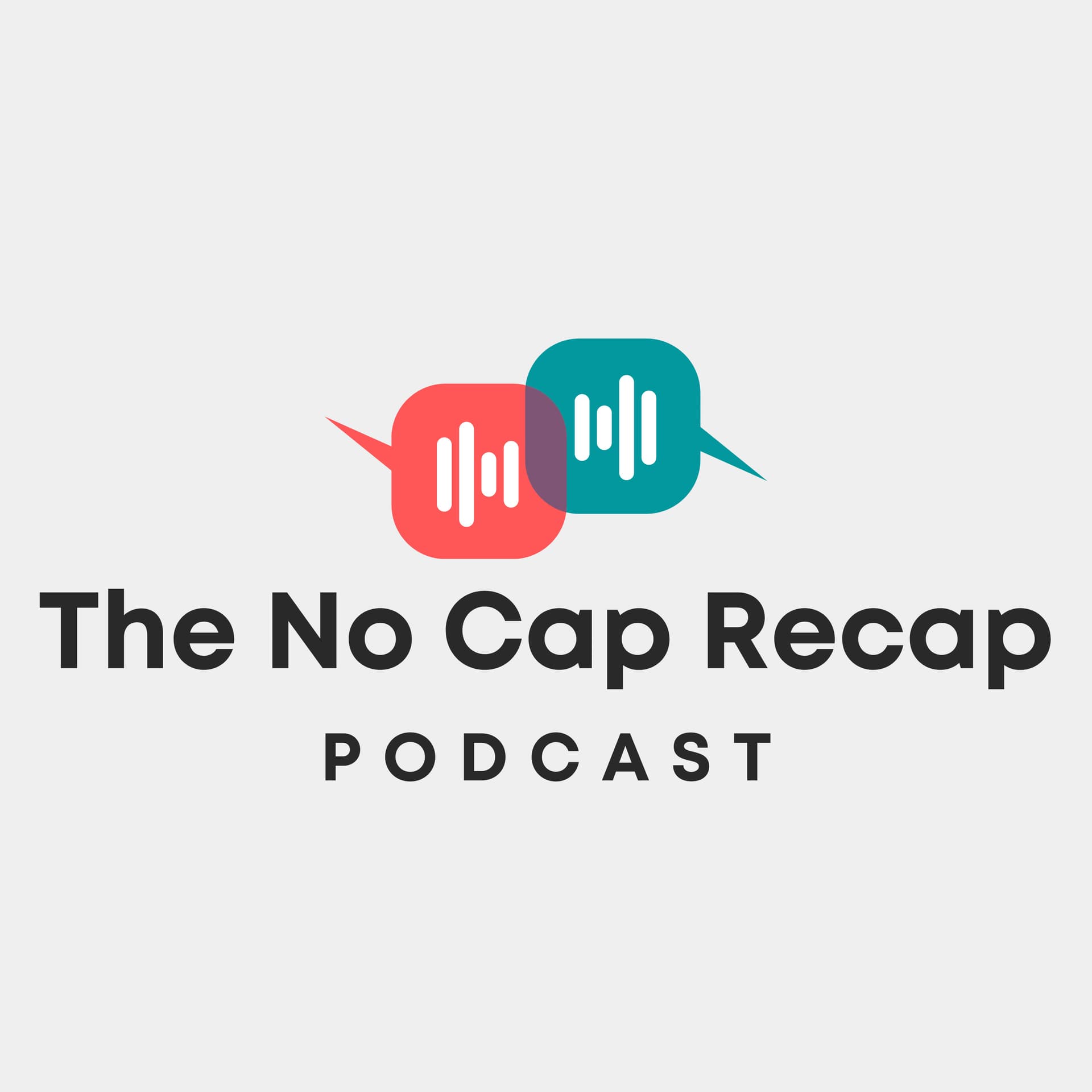 The No Cap Recap Podcast - Podcasts