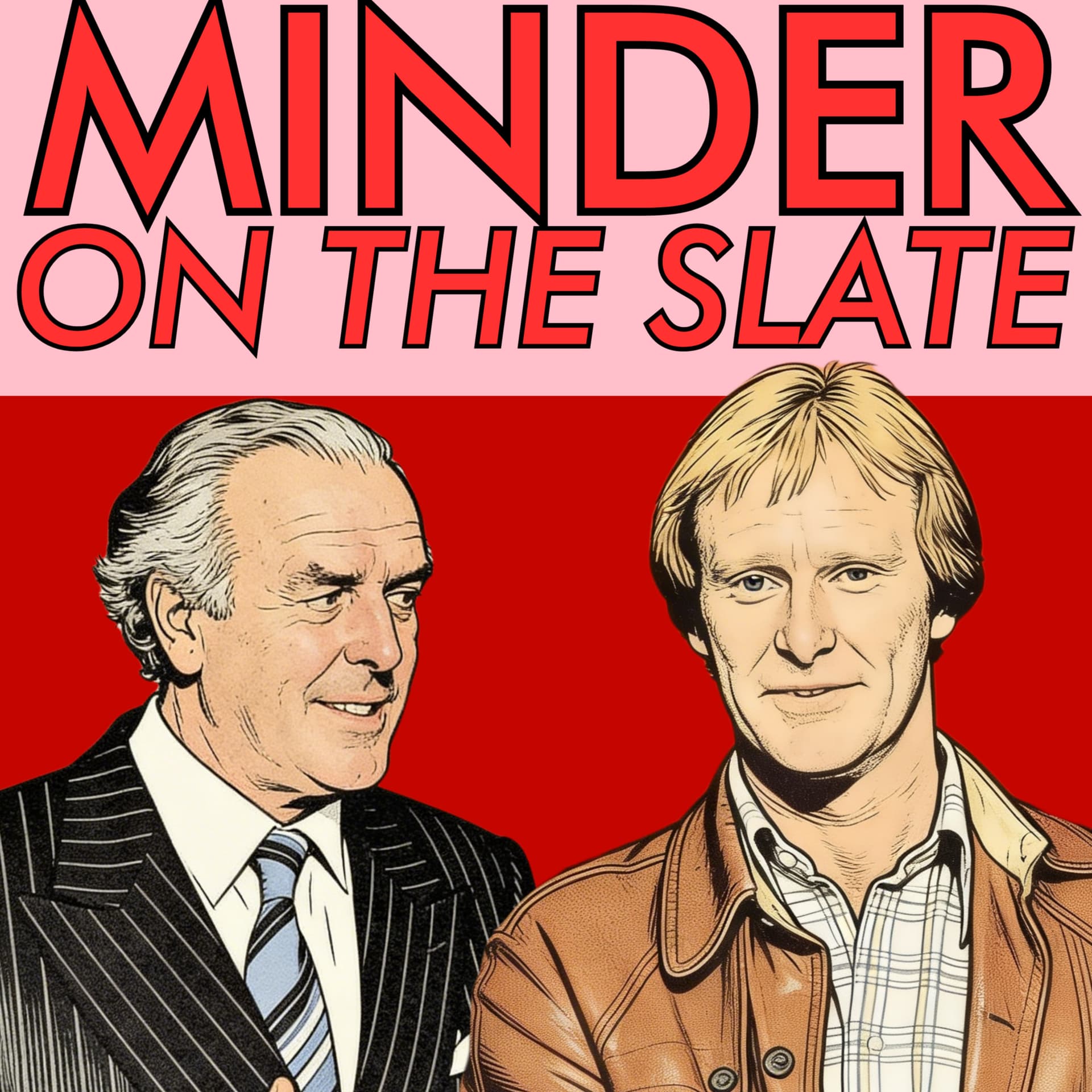 Minder: On The Slate - Podcasts