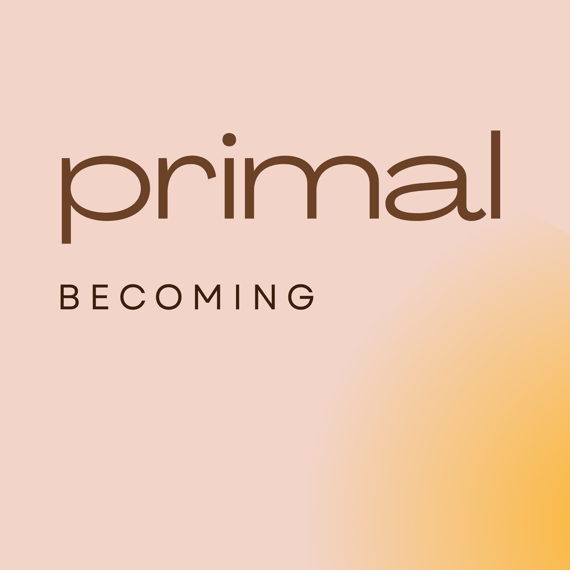 The Primal Becoming - Podcasts