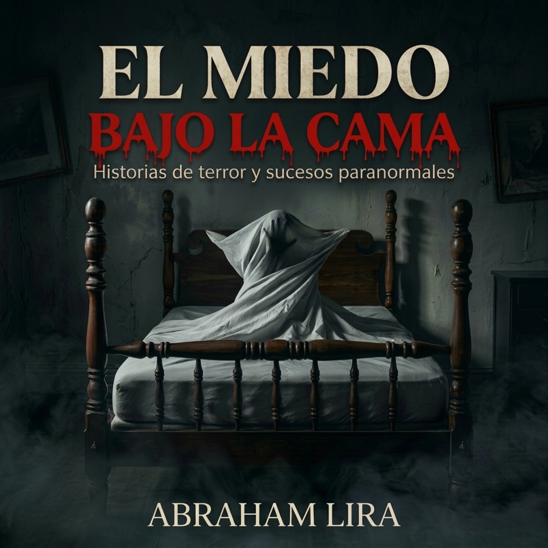 El miedo bajo la cama - Podcasts