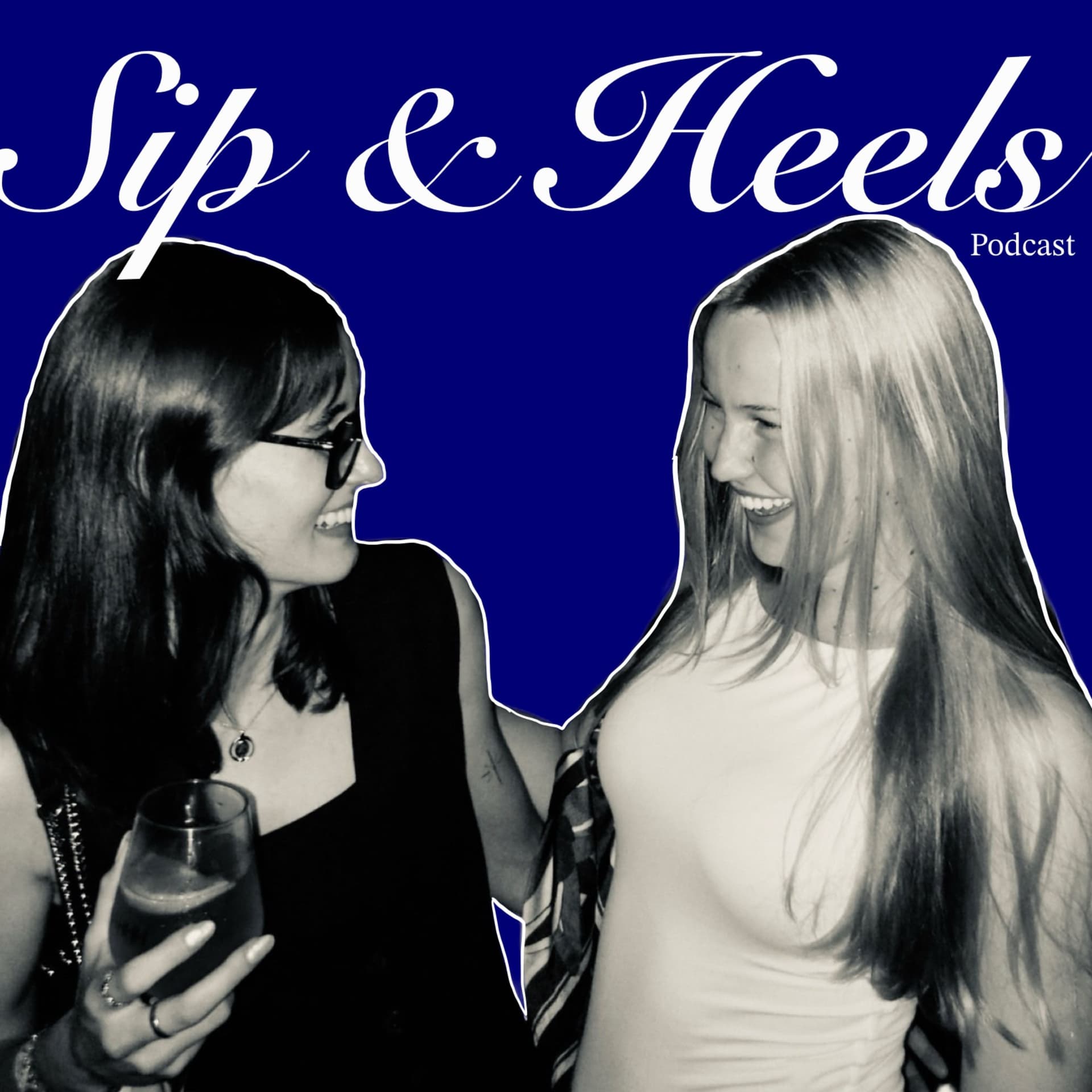 Sip&Heels Podcast - Podcasts