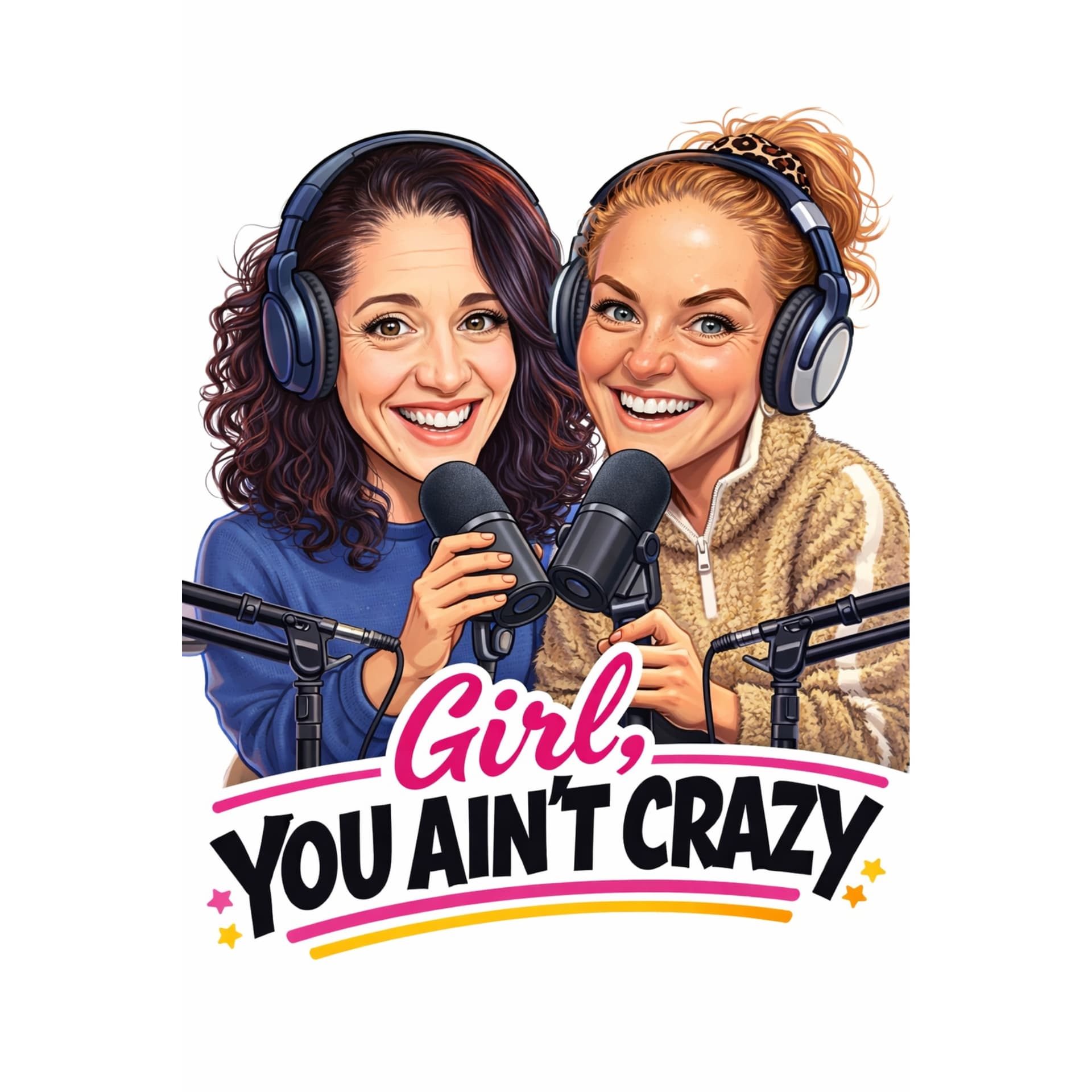 Girl, You Ain't Crazy Podcast - Podcasts