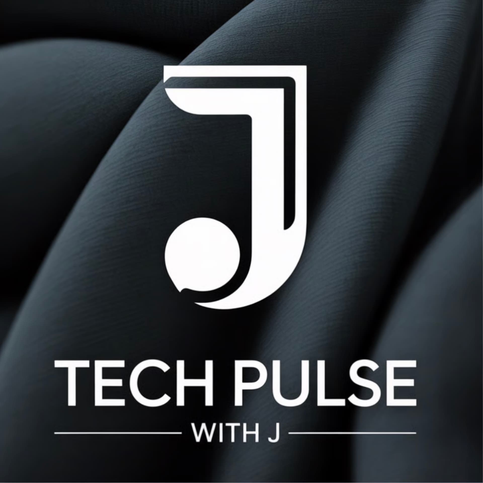 Tech Pulse with J - Podcasts