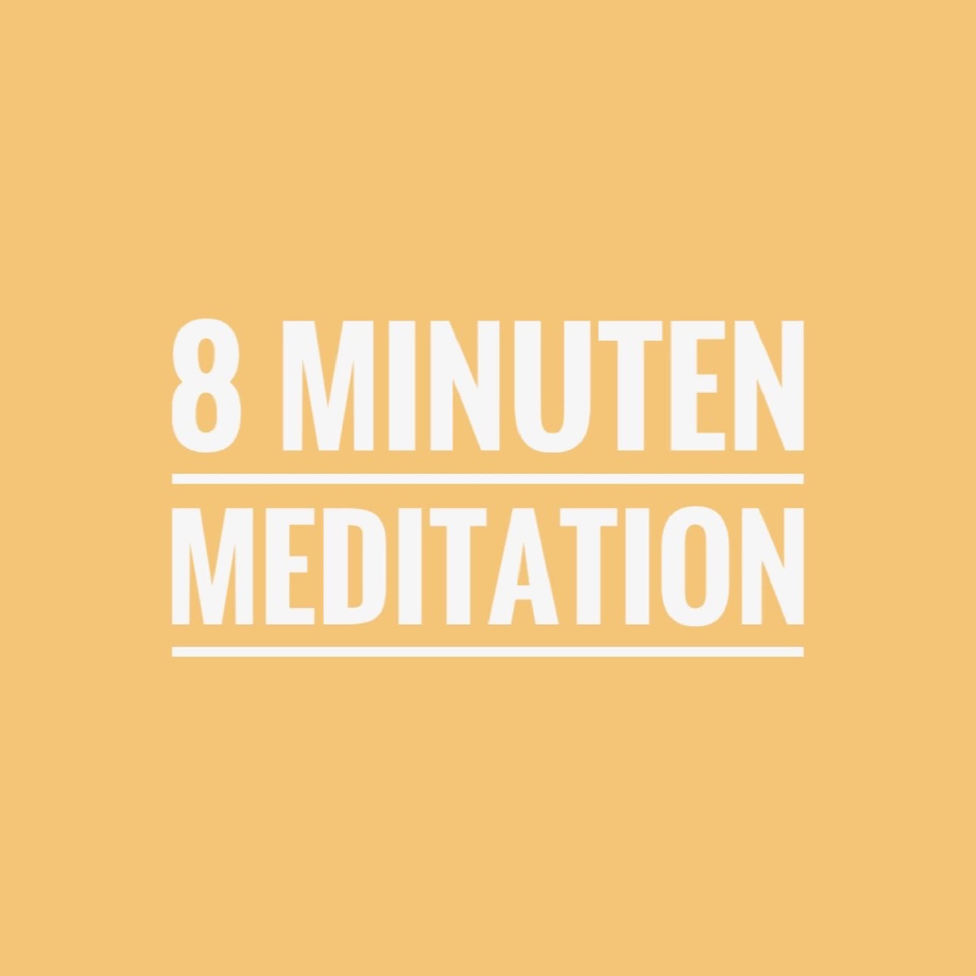 8 Minuten Meditation - Podcasts