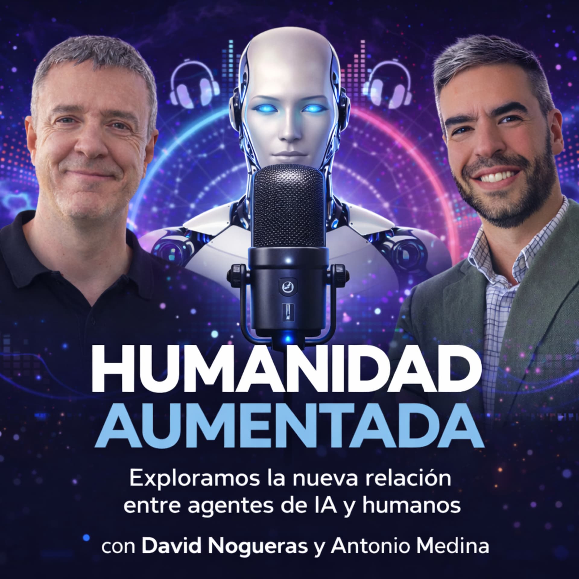 Humanidad Aumentada - Podcasts