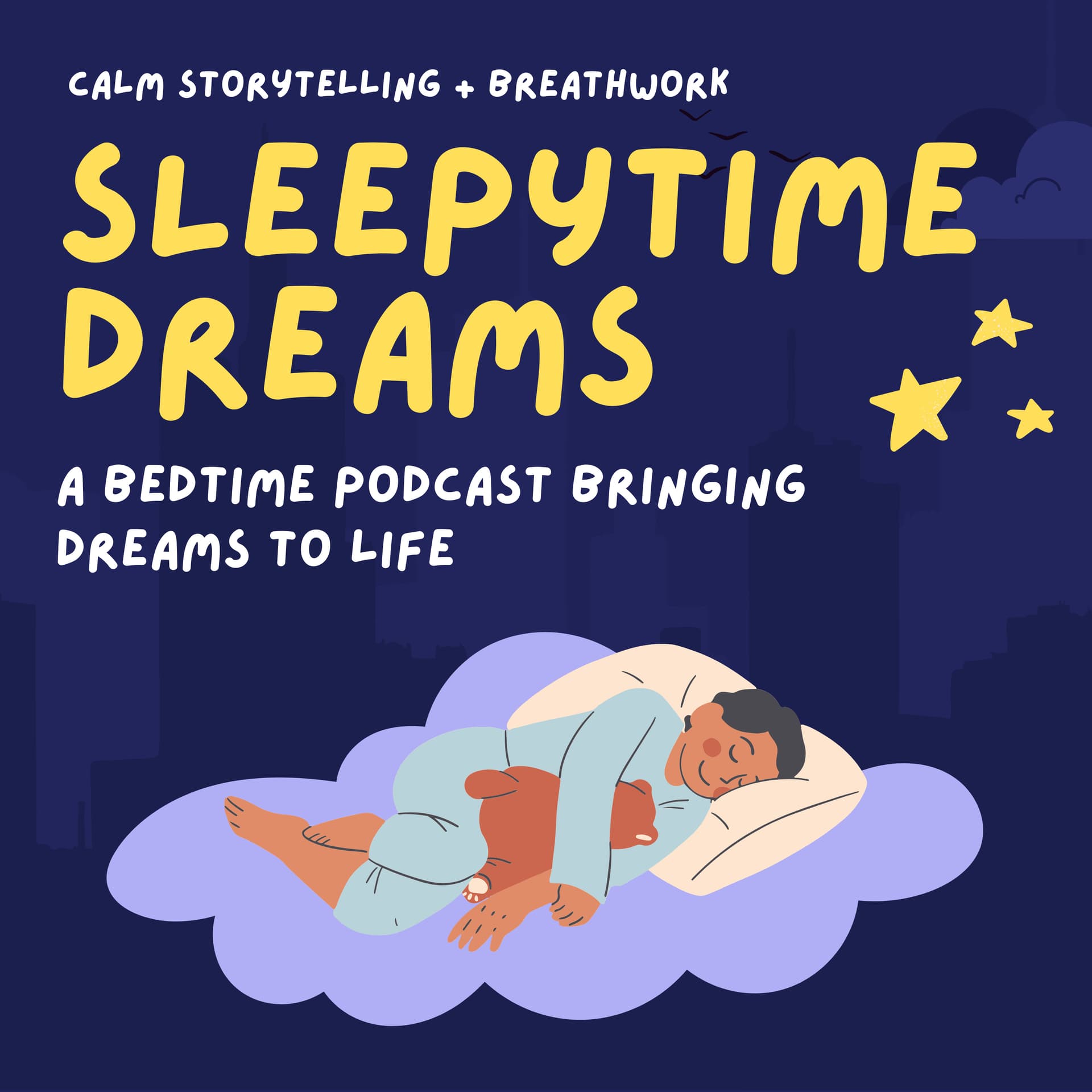 Sleepytime Dreams - Podcasts