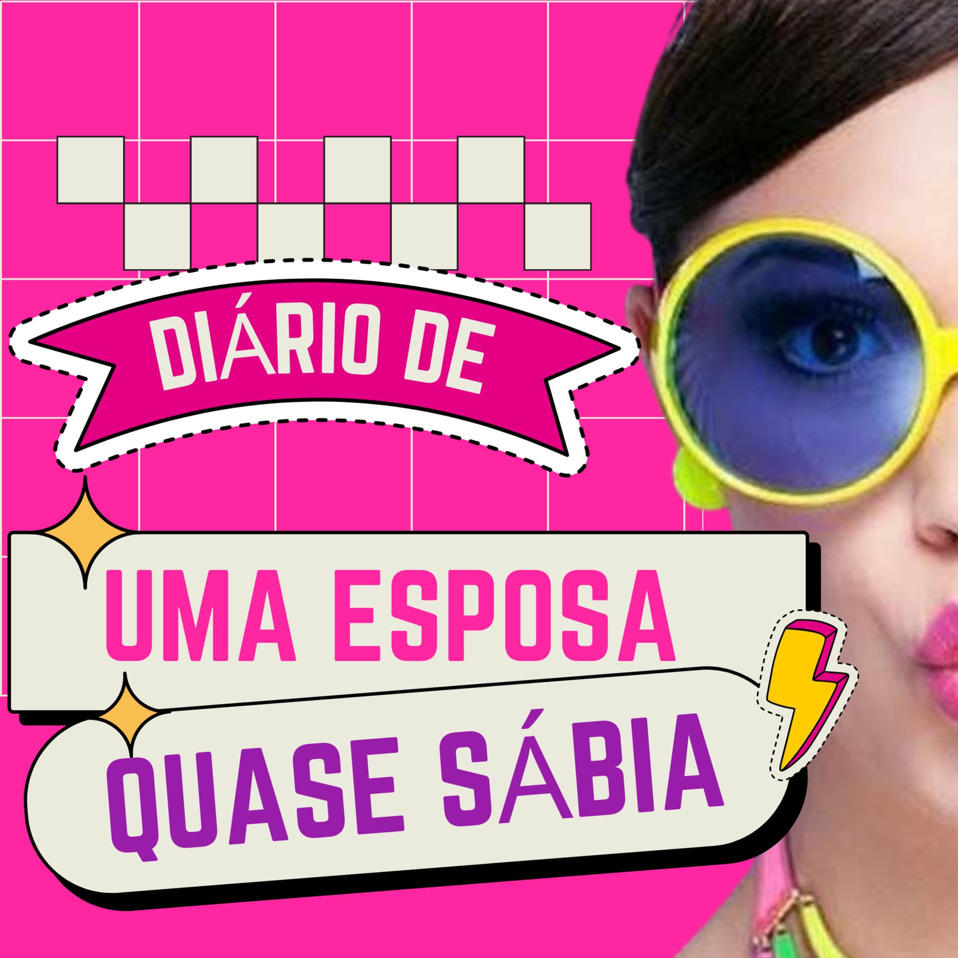 Diário de uma Esposa Quase Sábia - Podcasts