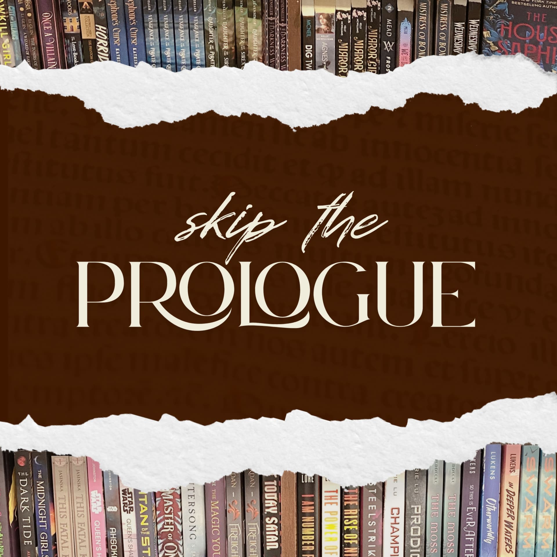 Skip the Prologue - Podcasts