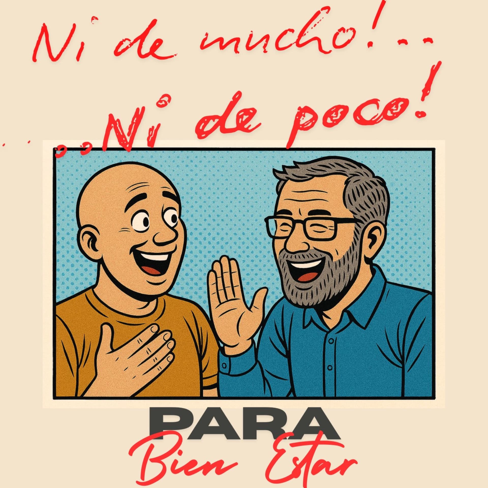 Ni de Mucho Ni de poco, para bien estar - Podcasts