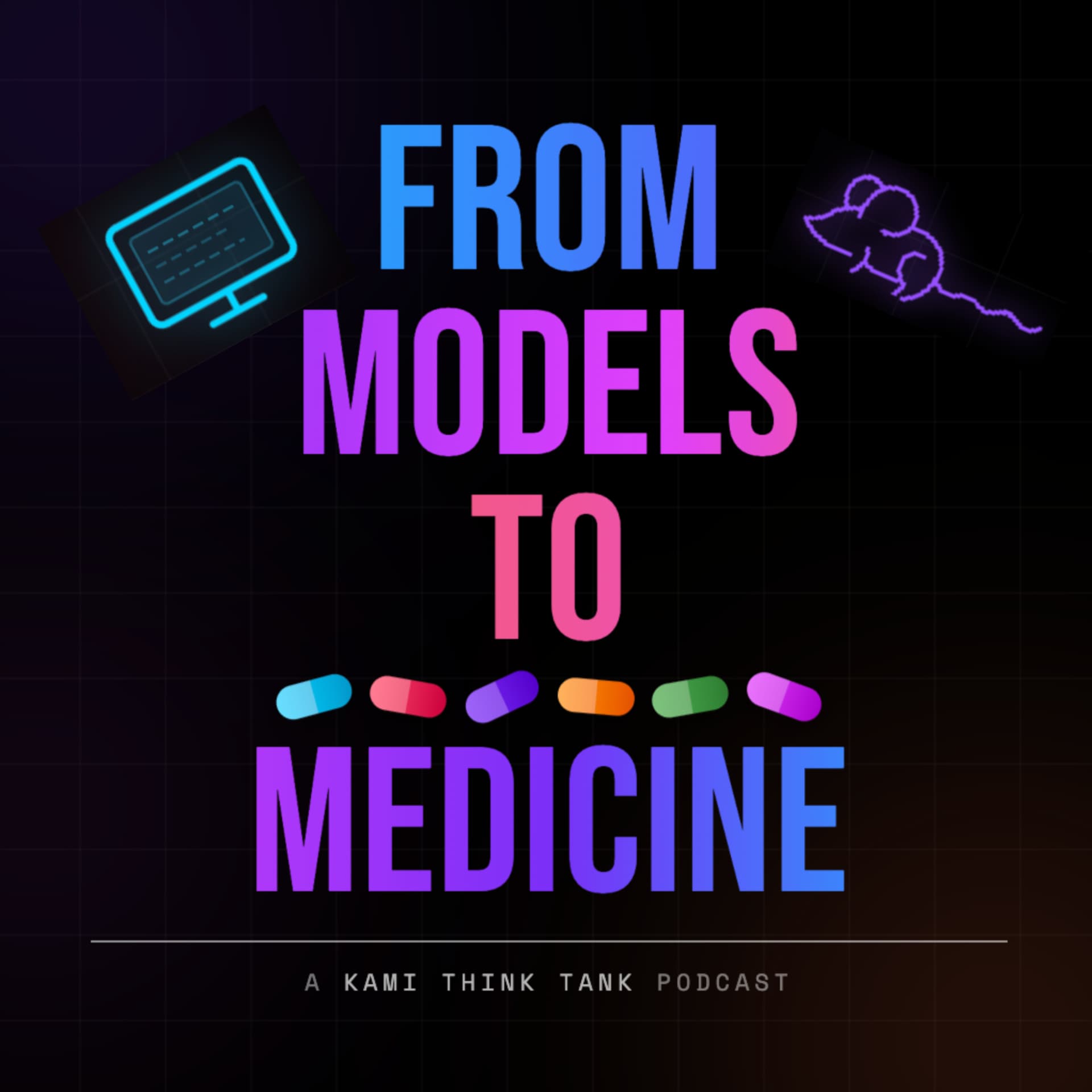From Models to Medicine - Podcasts