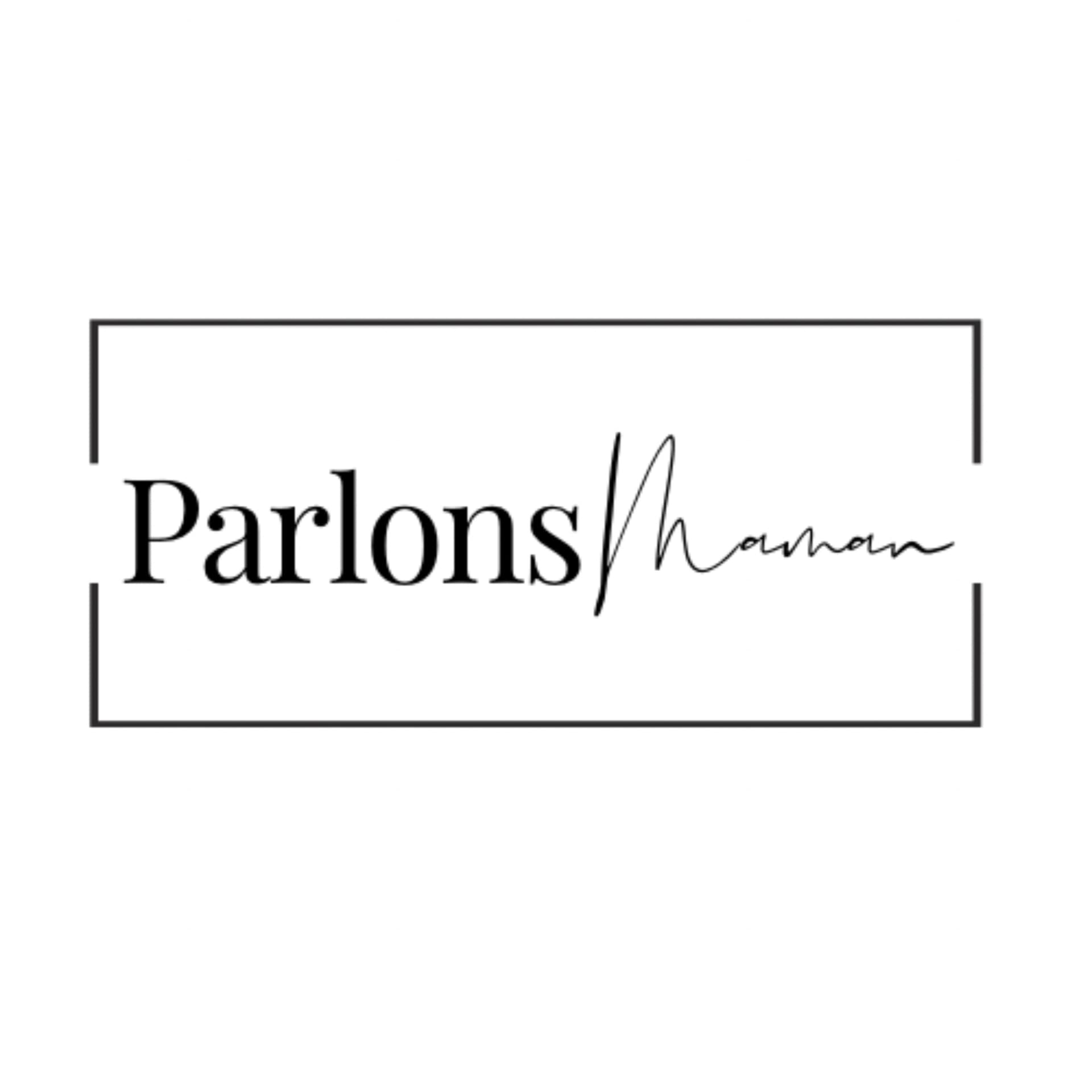 Parlons Maman - Podcasts