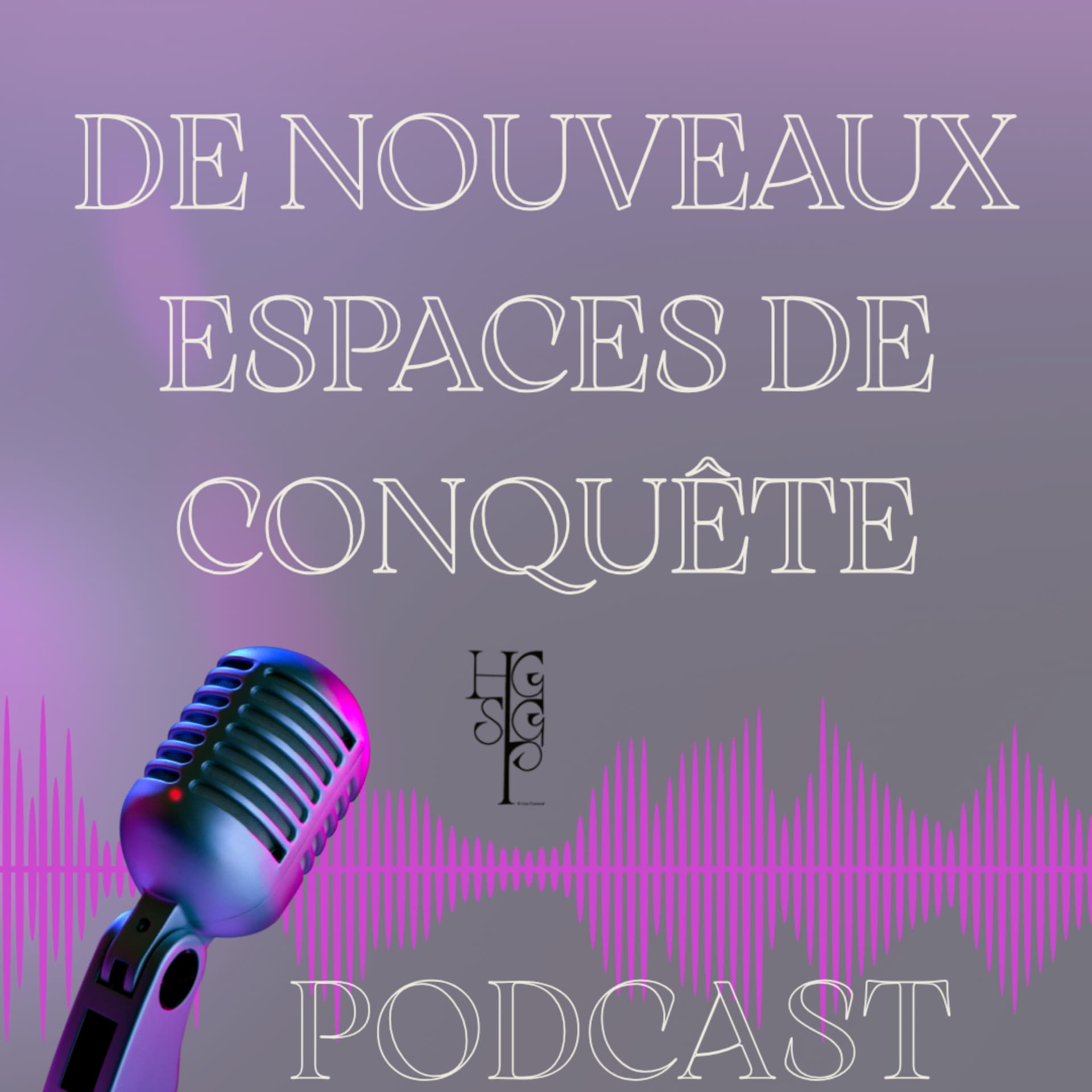 HGGSP - De nouveaux espaces de conquête - Podcasts