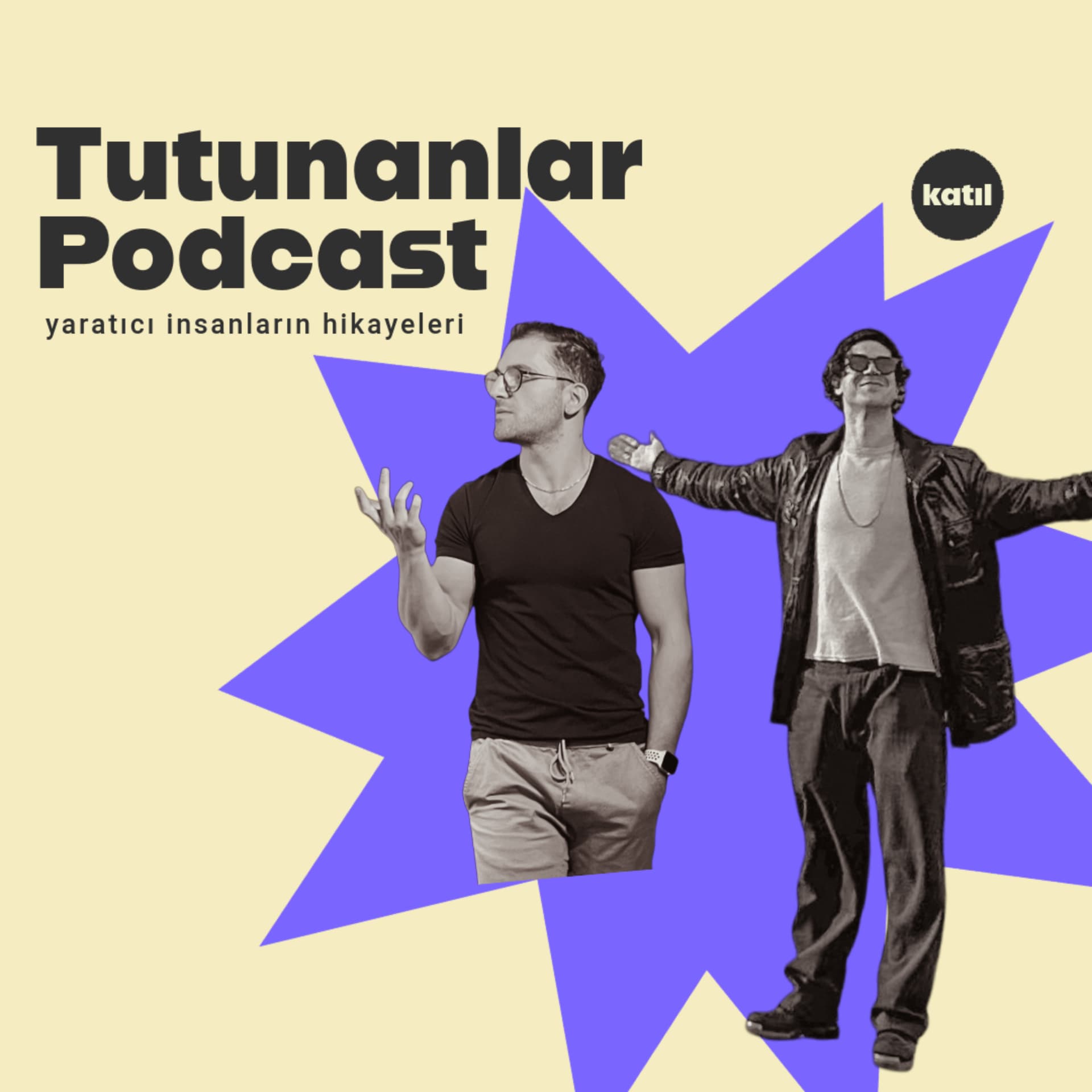 Tutunanlar Podcast - Podcasts