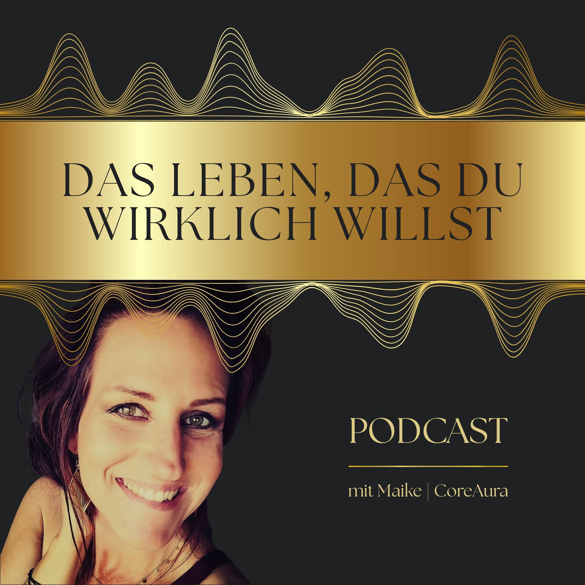 Das Leben, das du wirklich willst - Podcasts