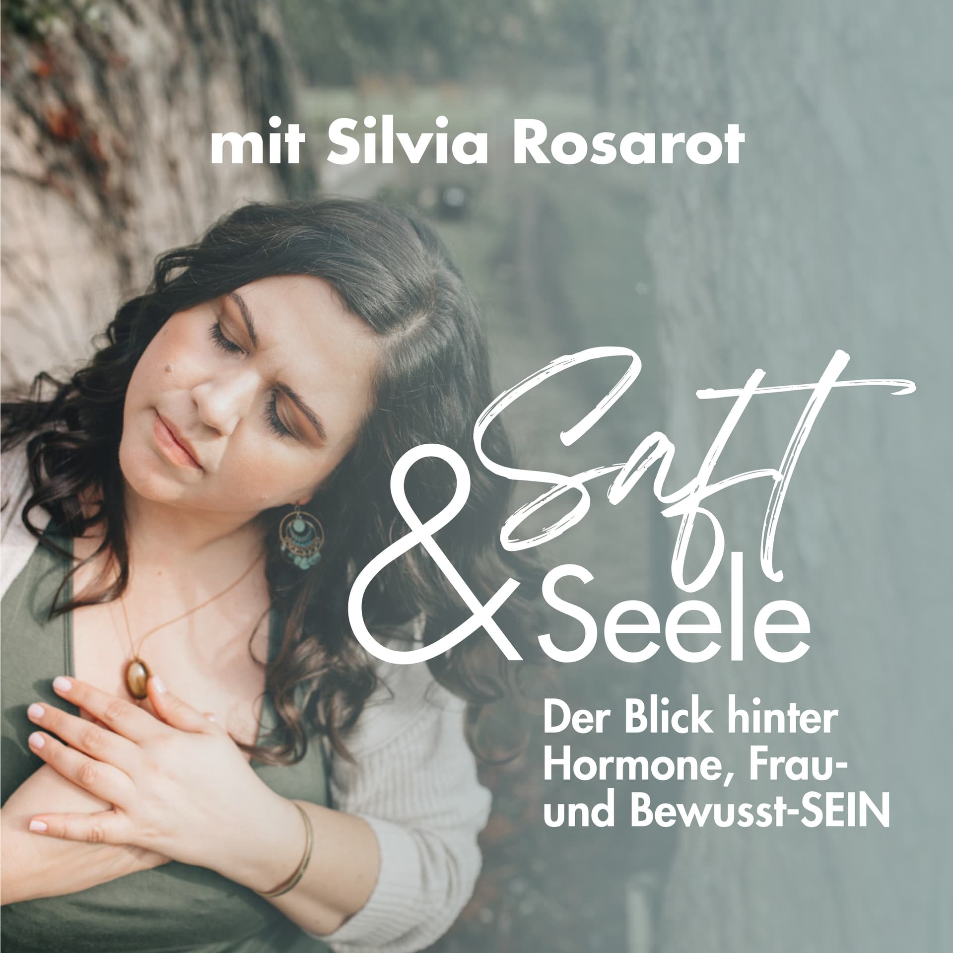 Saft und Seele - Podcasts
