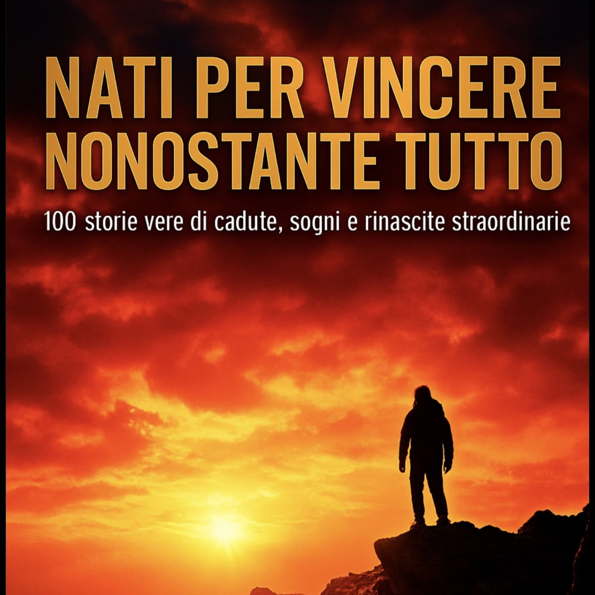 Nati per vincere nonostante tutto!!! - Podcasts