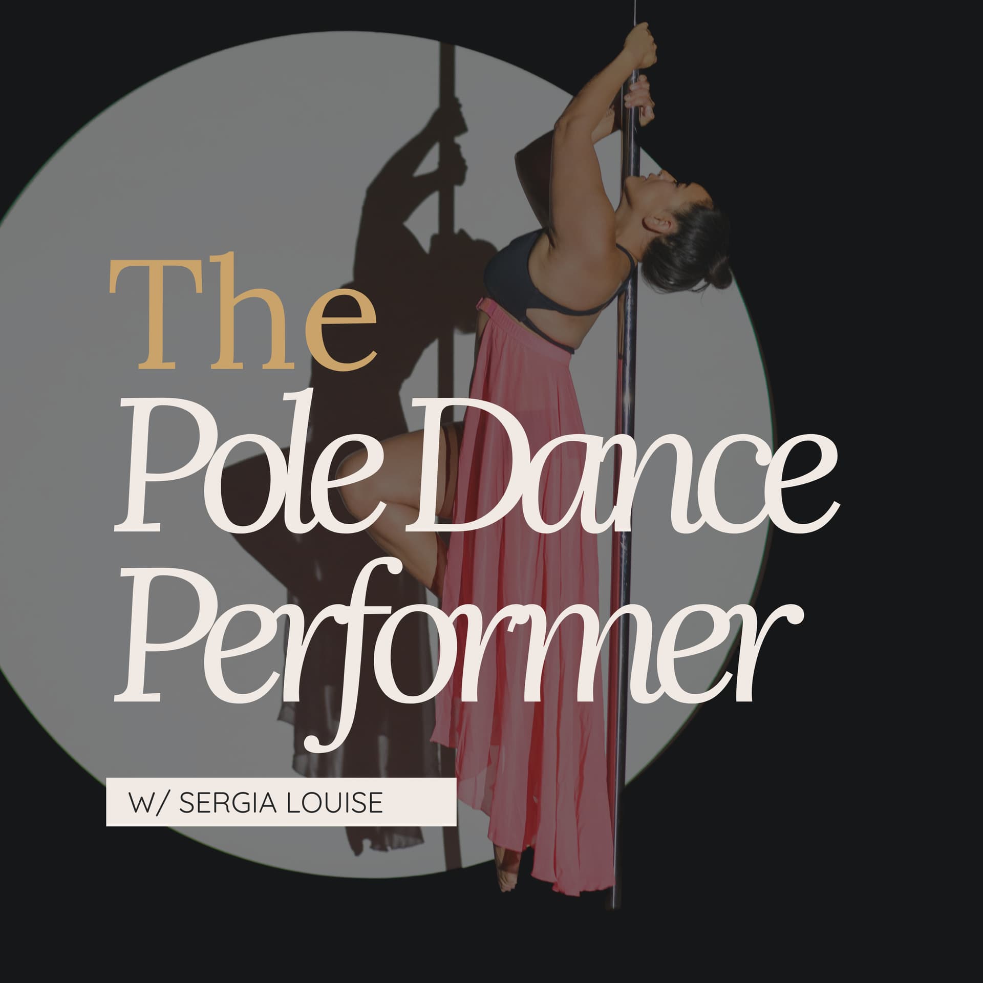 The Pole Dance Performer - Podcasts