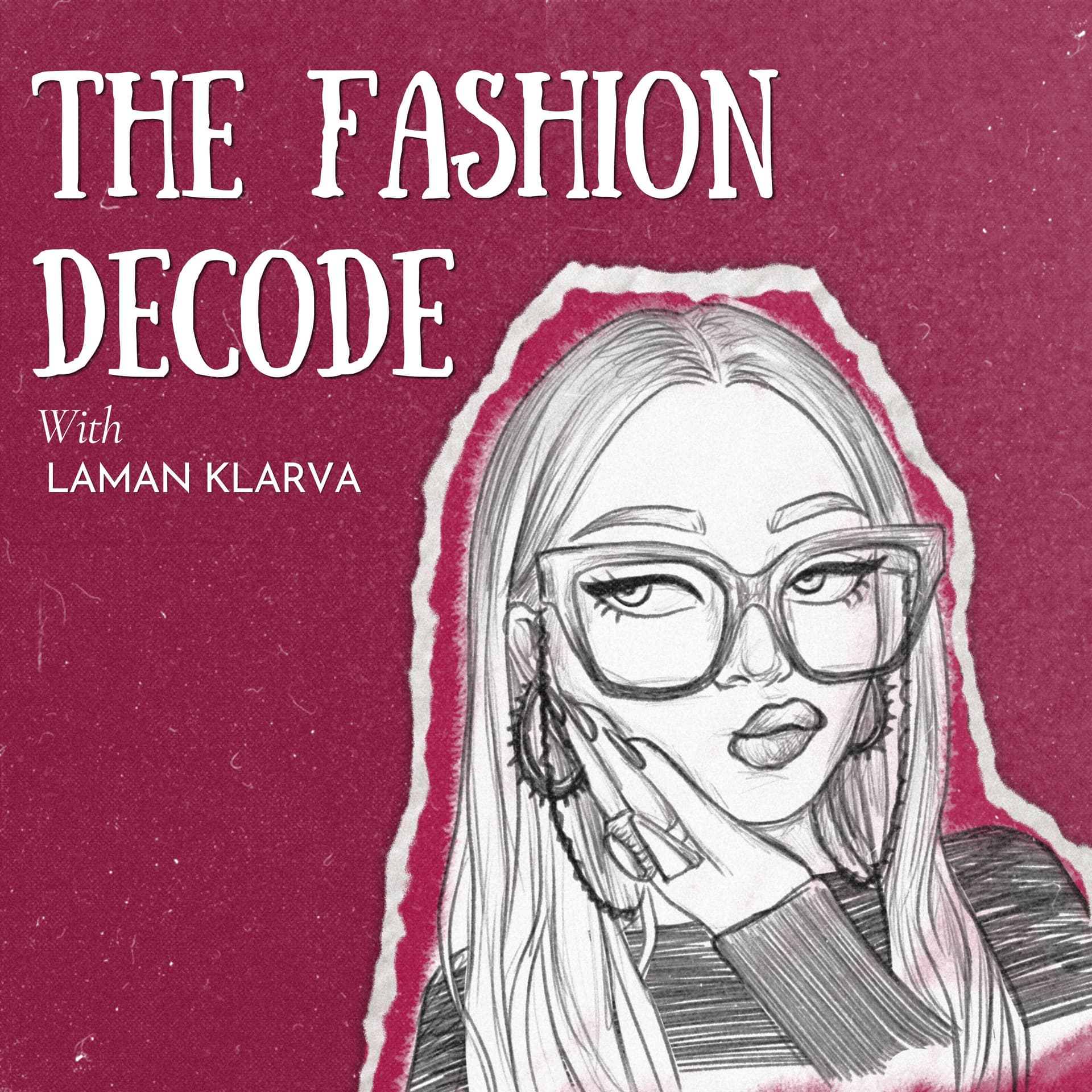 The Fashion Decode - Podcasts