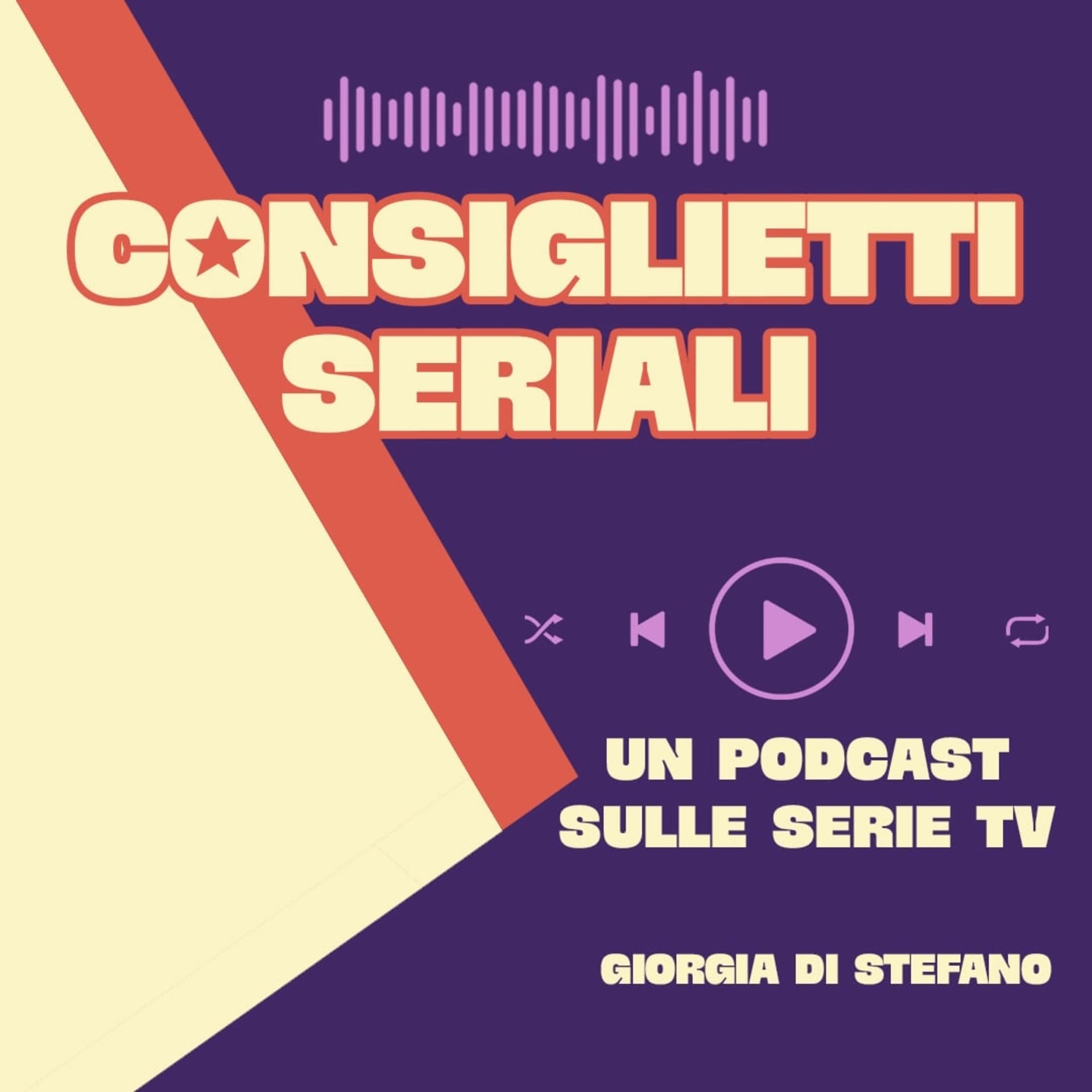 Consiglietti Seriali - Un podcast sulle serie tv - Podcasts