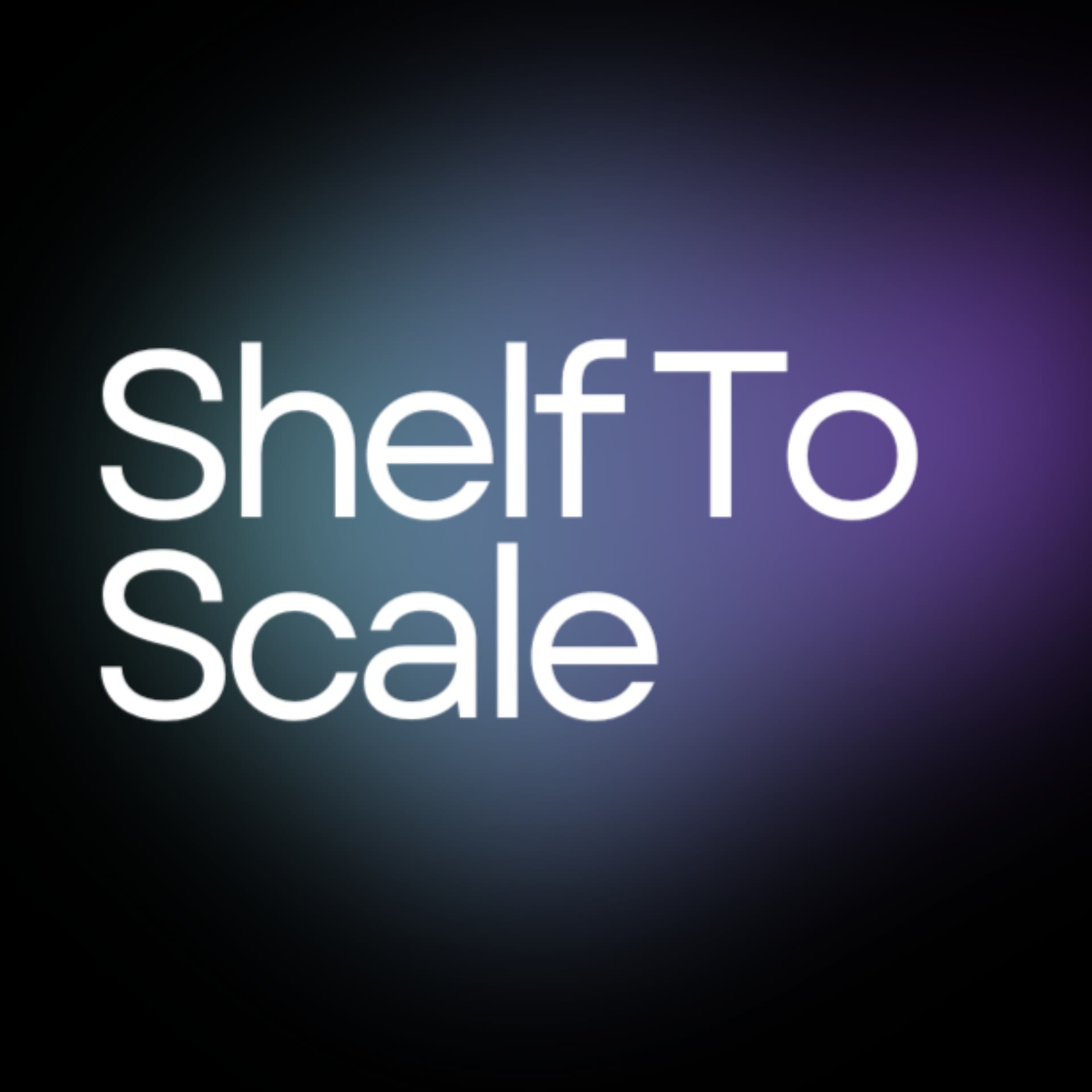 Shelf to Scale - Podcasts