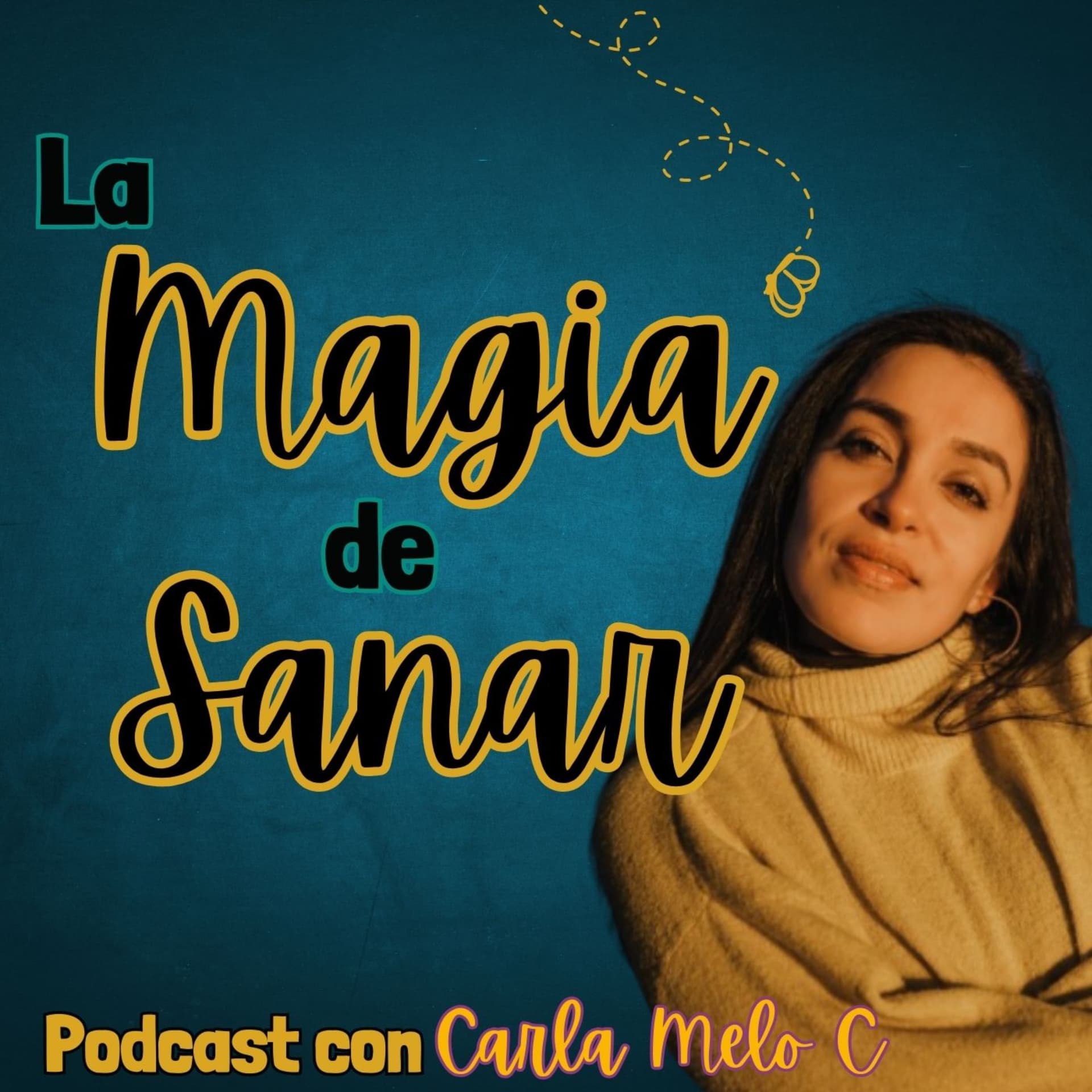 La Magia de Sanar - Podcasts