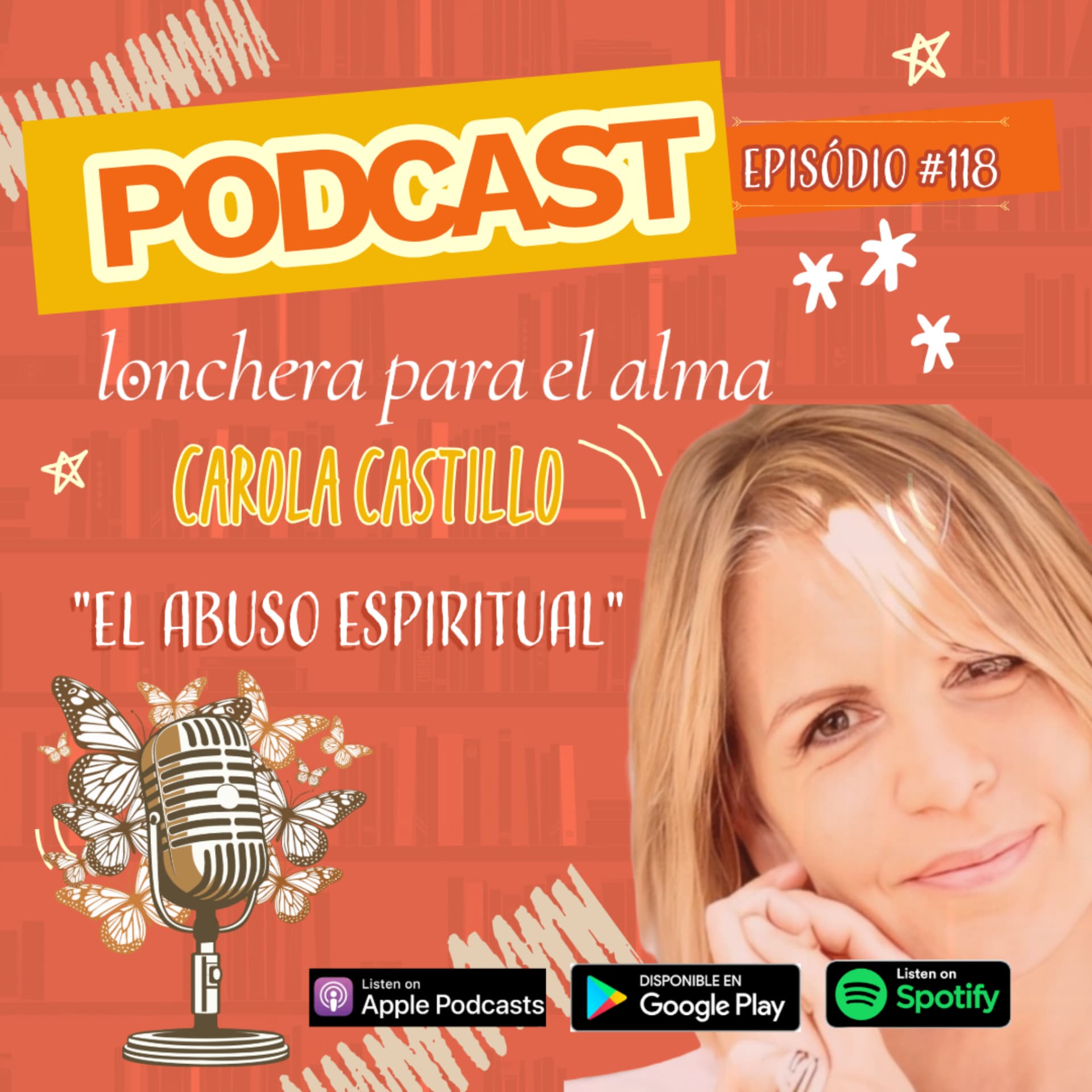 LONCHERA PARA EL ALMA con Carola Castillo - Podcasts