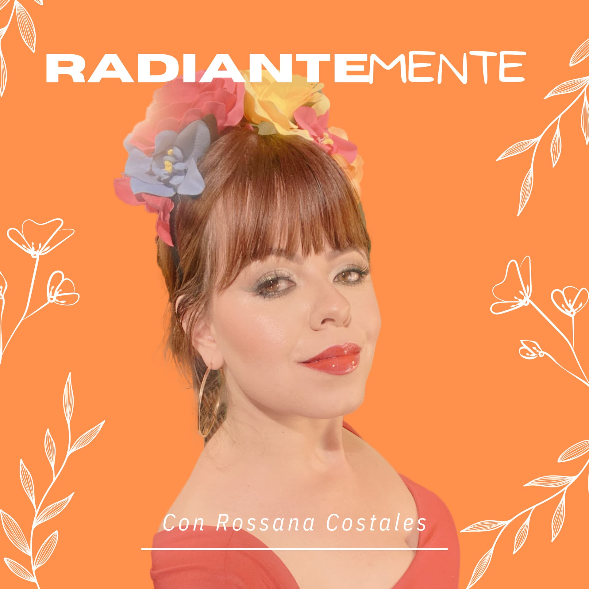 Radiantemente - Podcasts
