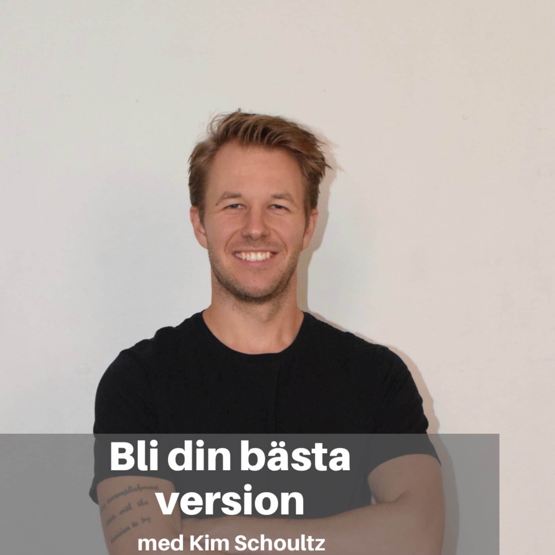 Bli din bästa version - Podcasts