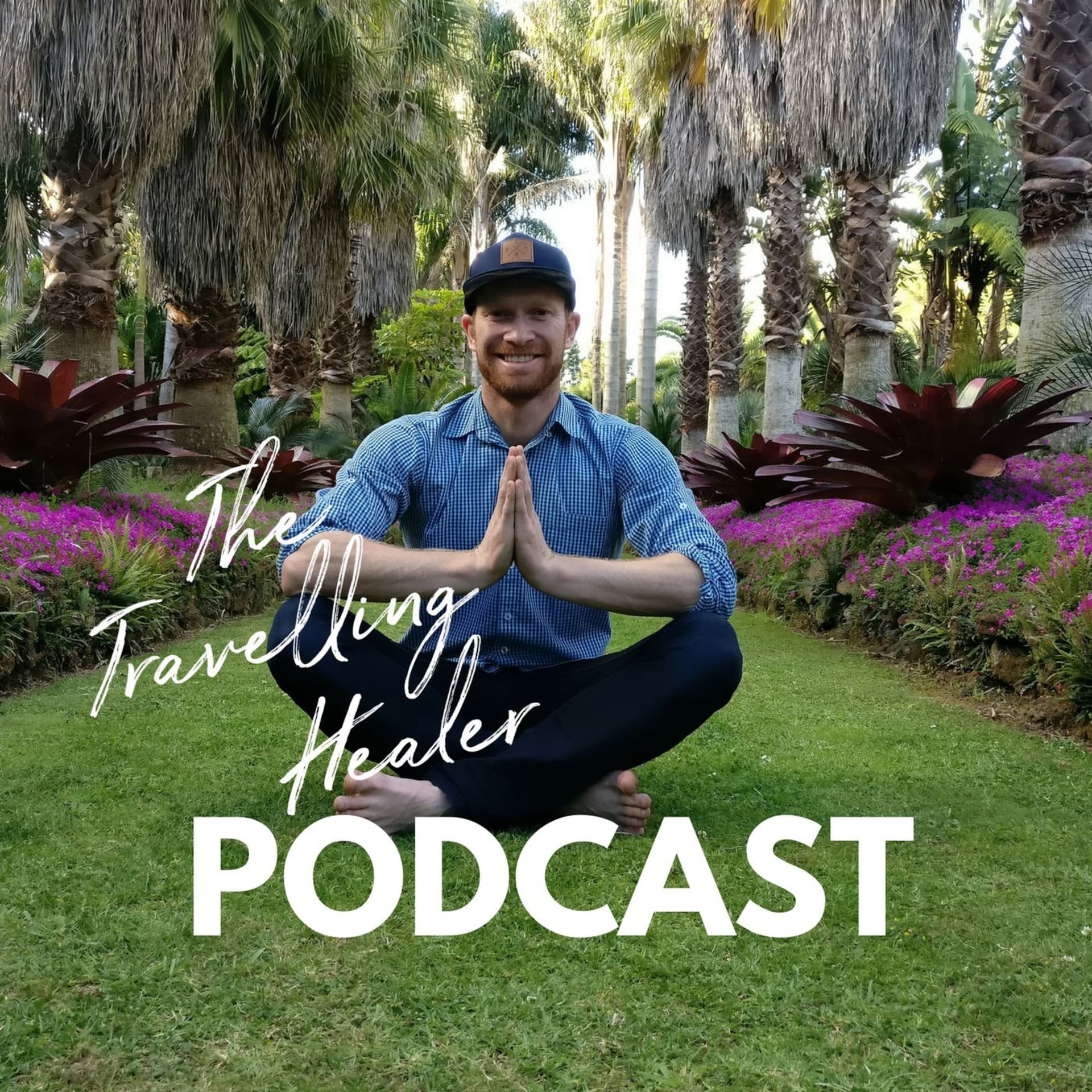 The Travelling Healer Podcast - Podcasts