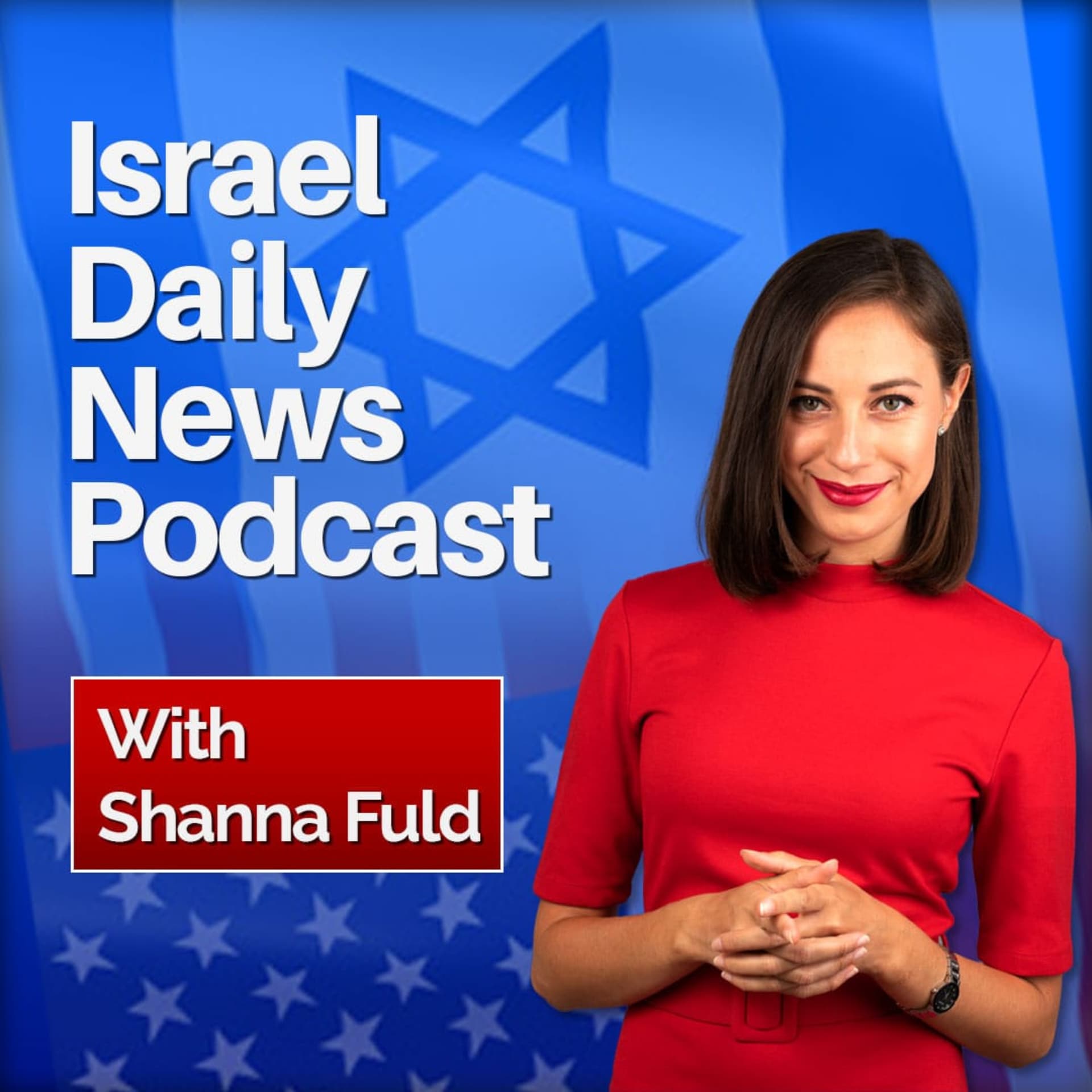 Israel Daily News Podcast - Podcasts