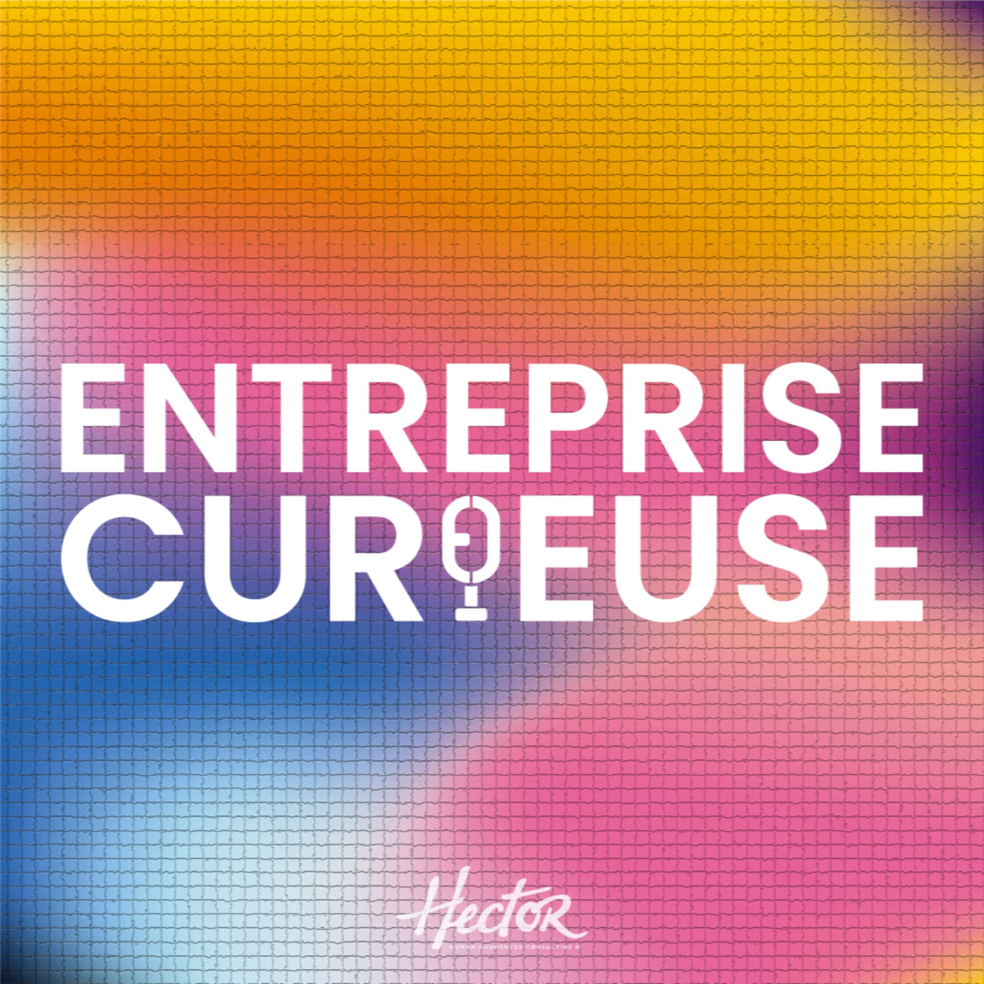 Entreprise Curieuse - Podcasts